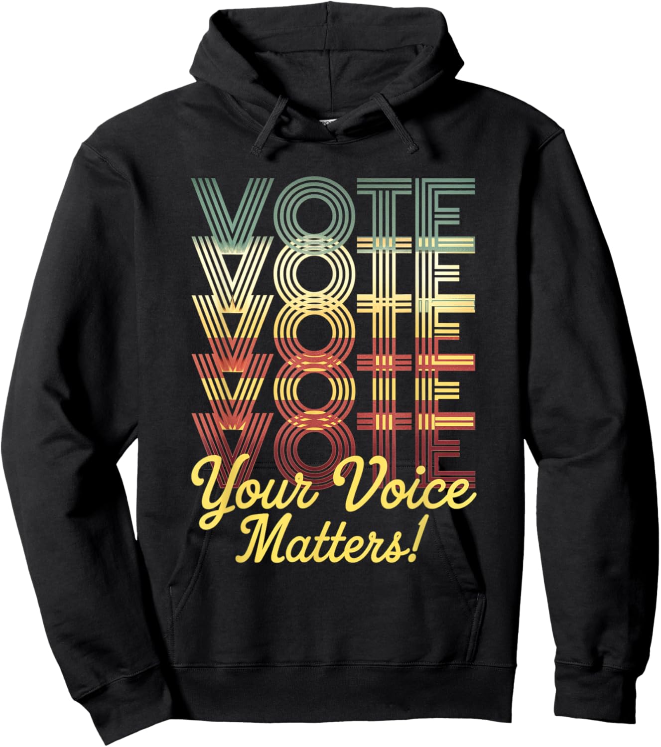Vote Your Voice Matters Election Voter Rights Freedom Hoodie - Hoodie | Black