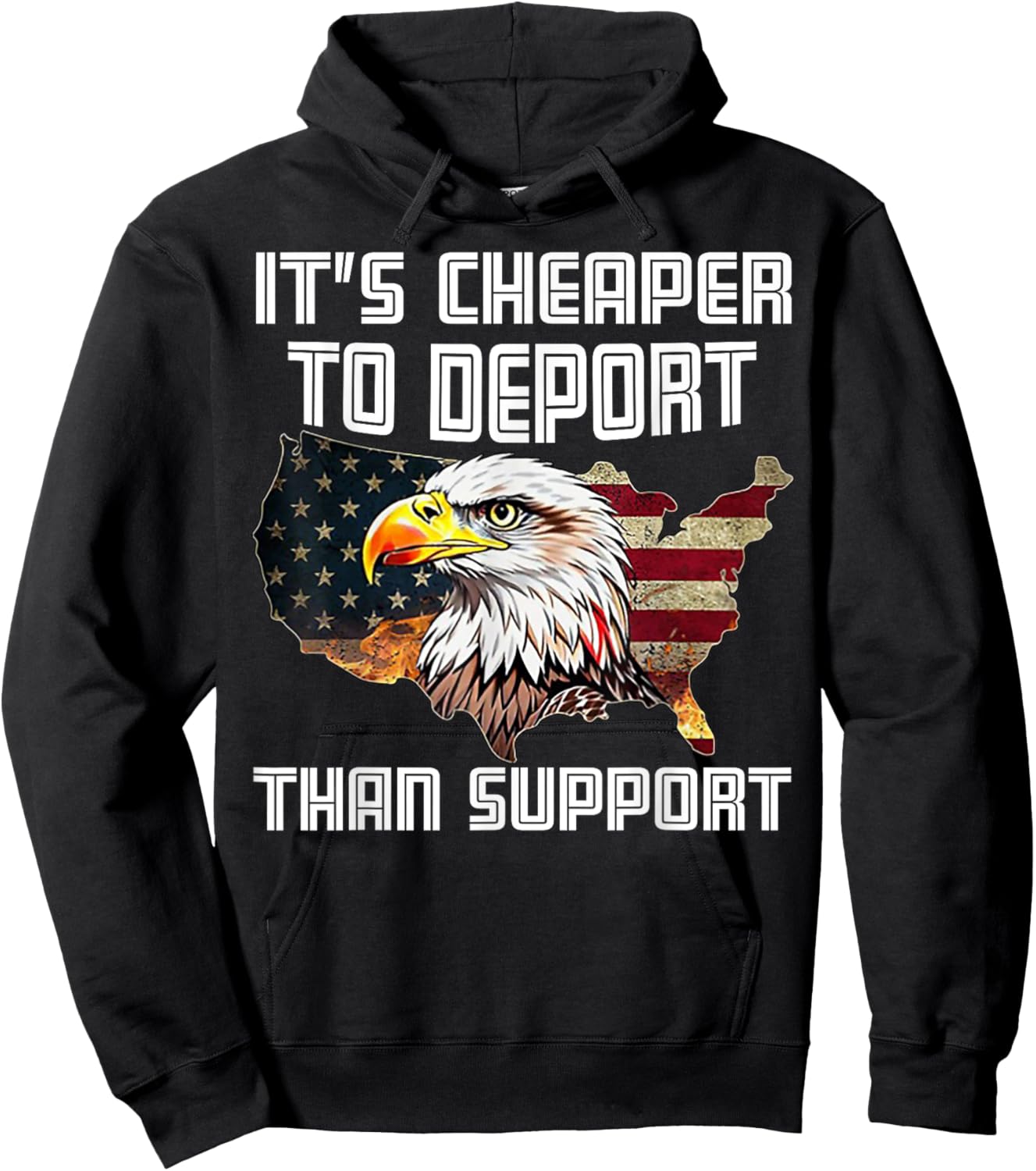 It's Cheaper To Deport Than Support Hoodie - Hoodie | Black