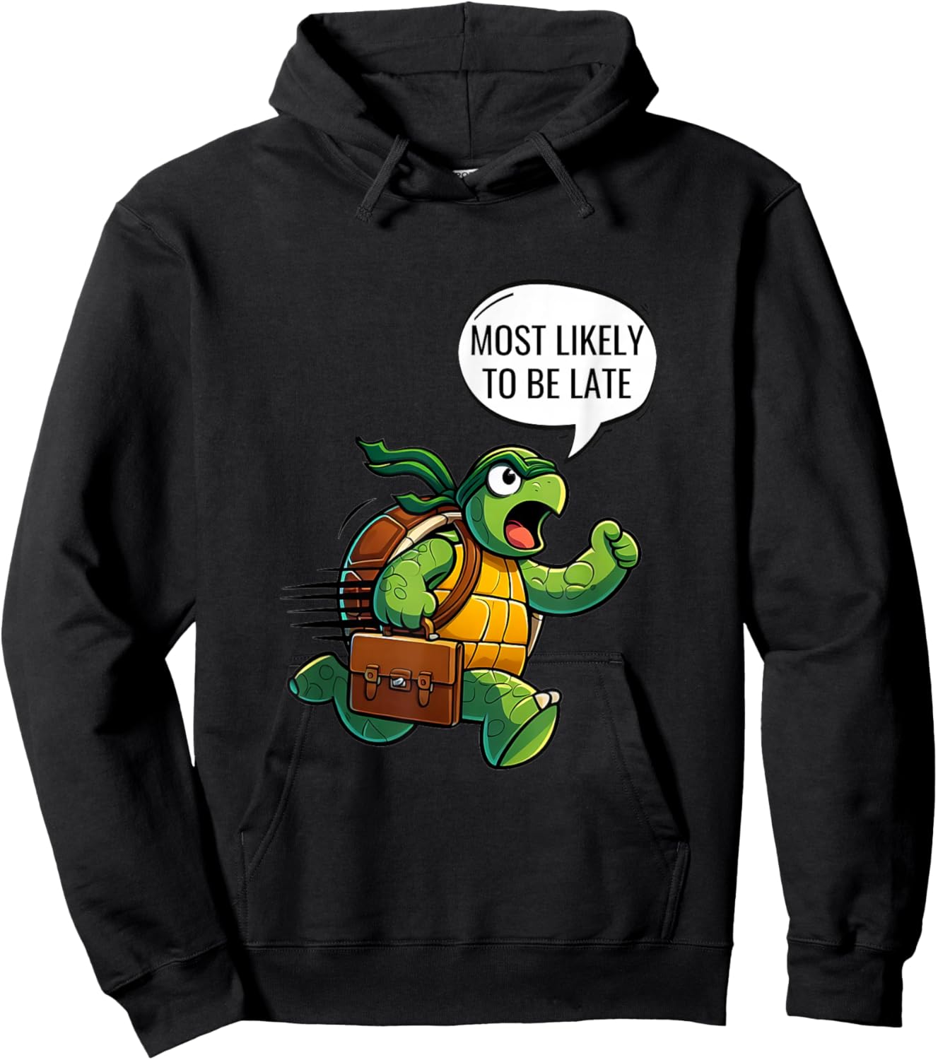 Most Likely To Be Late Turtle Hoodie - Hoodie | Black