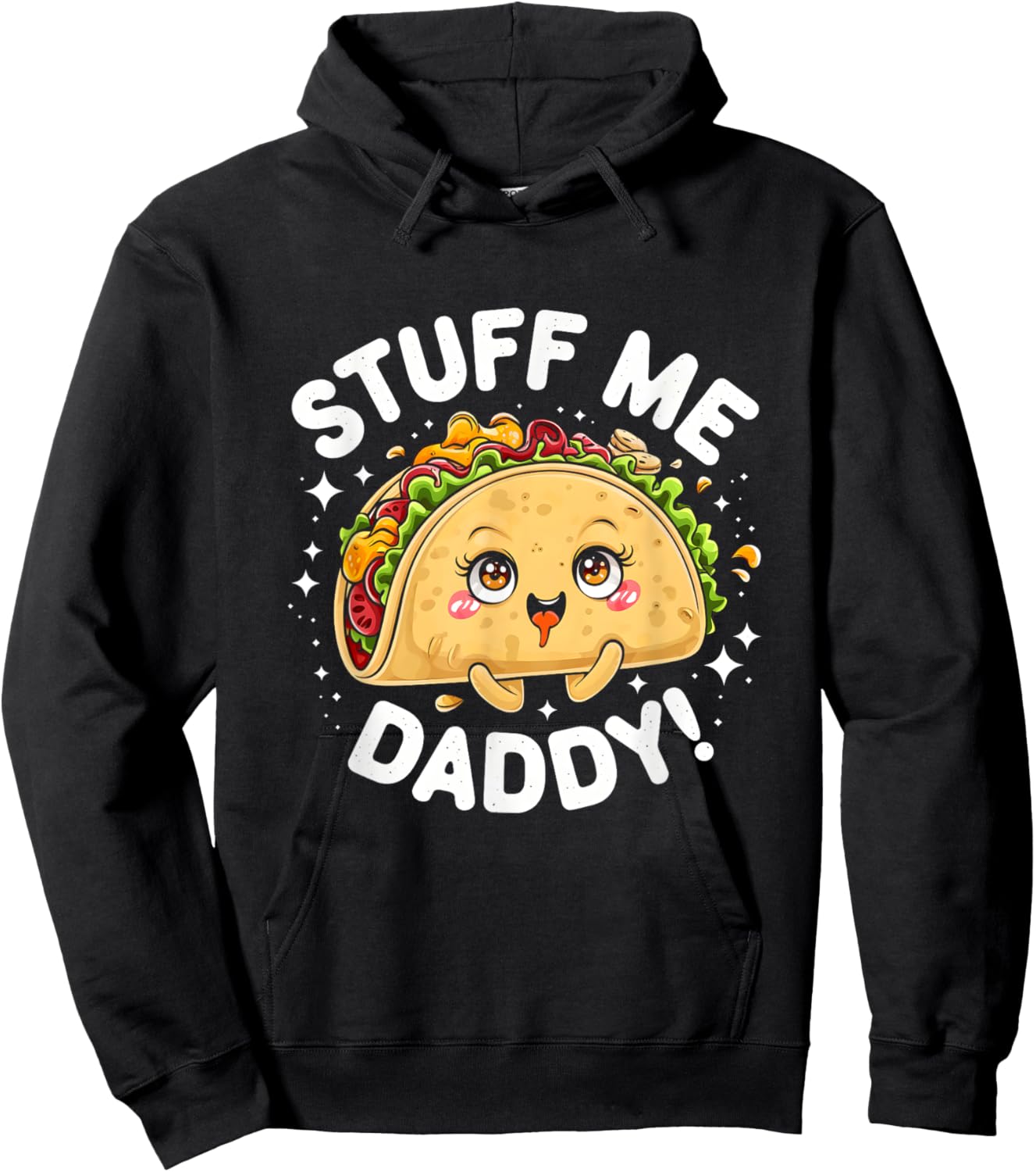 Tacos Mexican Dirty Word Game Stuff Me Daddy Naughty Taco Hoodie - Hoodie | Black