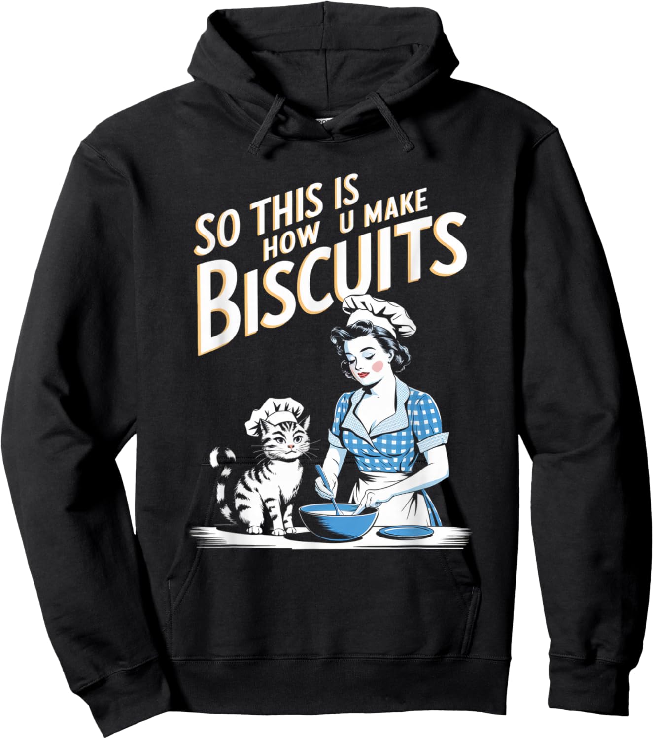So This Is How You Make Biscuits Cats Joke Retro Women Mom Hoodie - Hoodie | Black