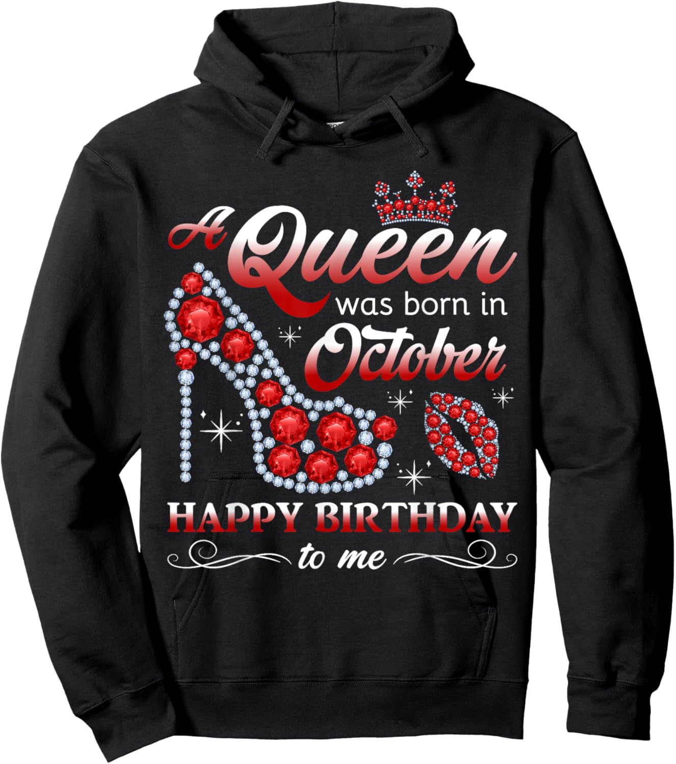 Queen Was Born in October Women Girl Ladies October Birthday Hoodie - Hoodie | Black