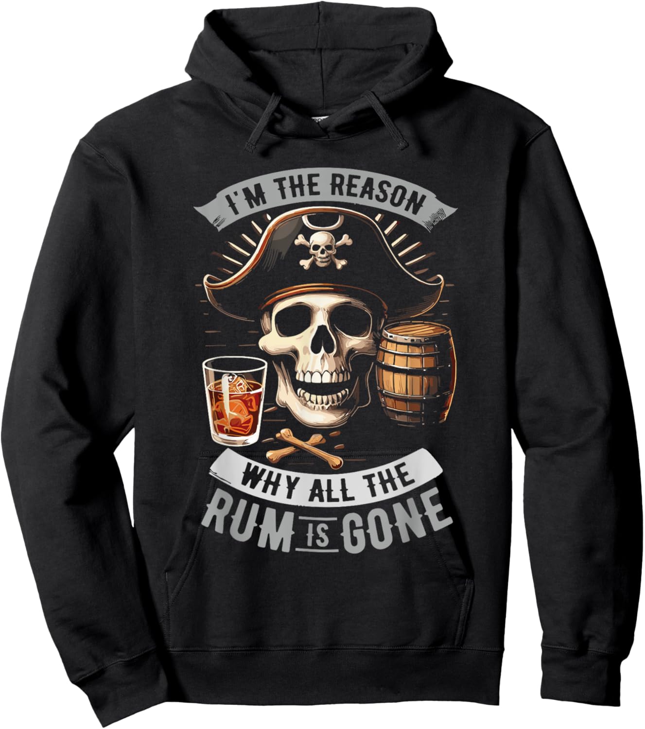 Im The Reason Why All The Rum Is Gone Pirate Hoodie - Hoodie | Black