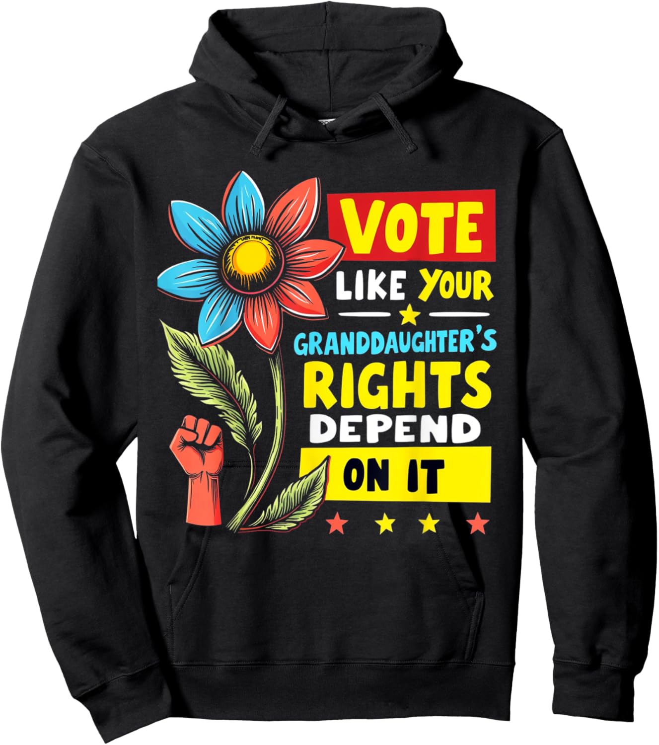Vote Like Your Granddaughters Rights Depend on it Men Women Hoodie - Hoodie | Black