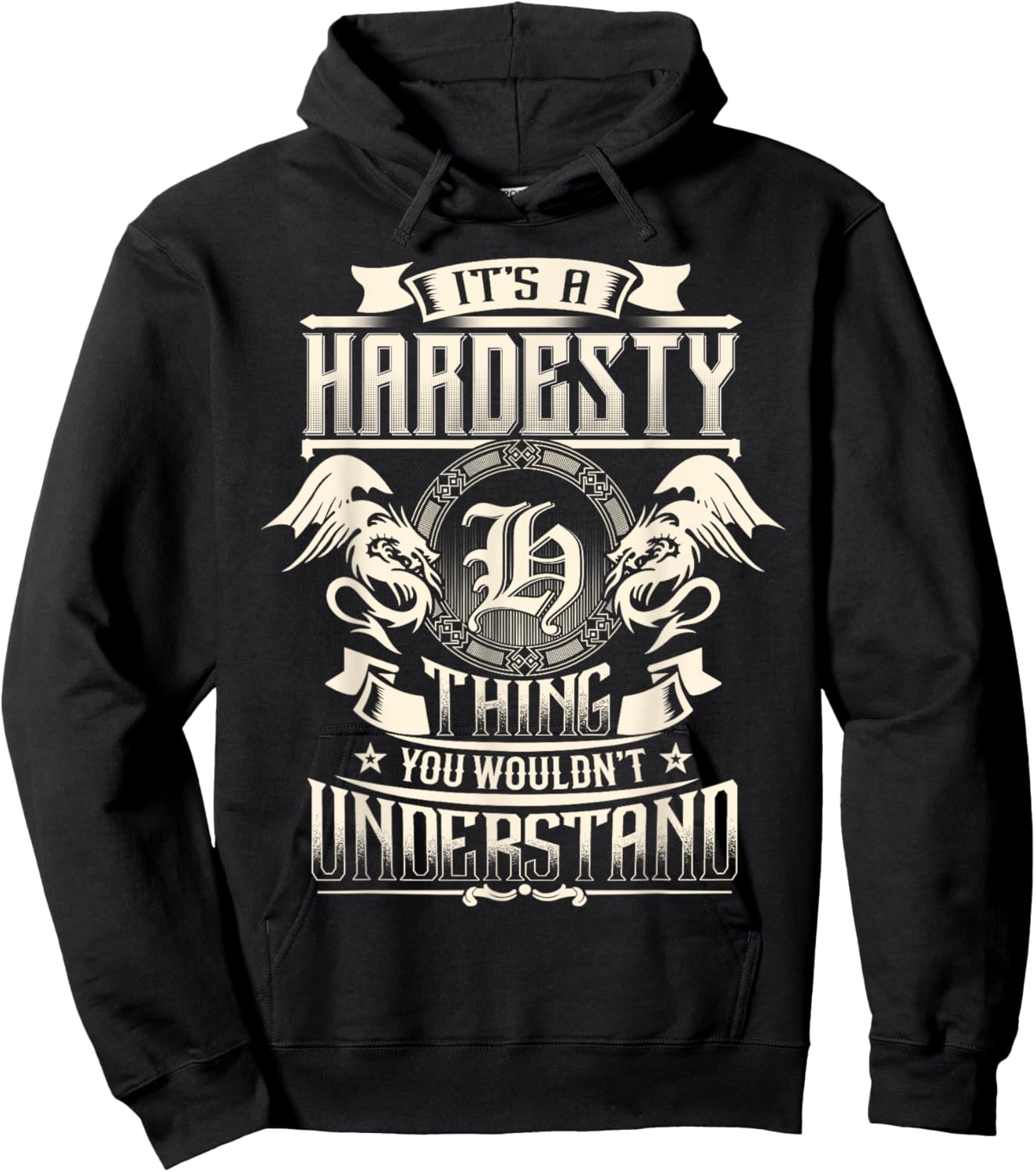 It's A HARDESTY Thing You Wouldn't Understand Family Name Hoodie - Hoodie | Black