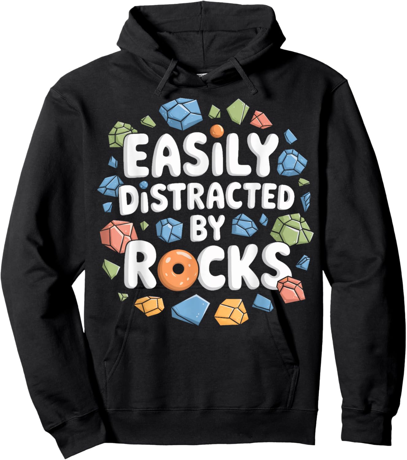 Easily Distracted By Rocks Rock Hound Rock Lovers Geologists Hoodie - Hoodie | Black