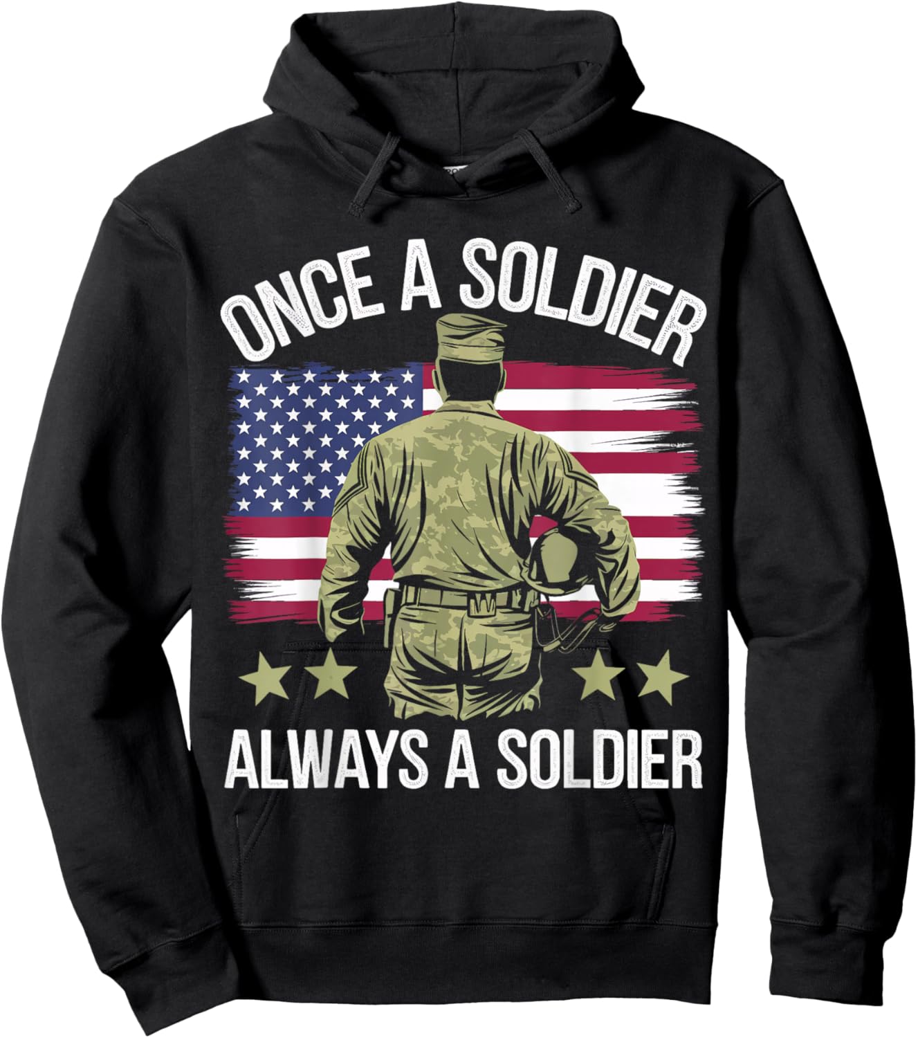 Veteran Once A Soldier Always A Soldier Hoodie - Hoodie | Black