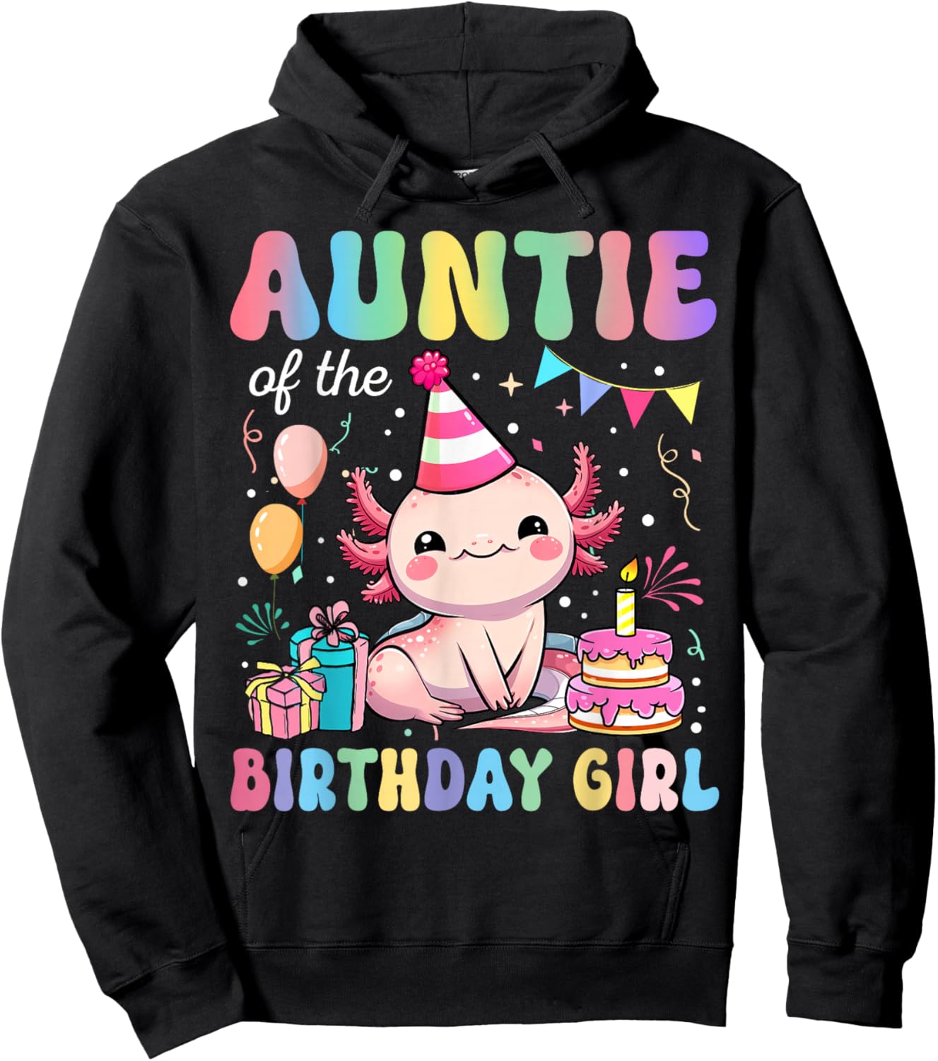 Auntie Of The Birthday Girl Axolotl Bday Party Family Hoodie - Hoodie | Black