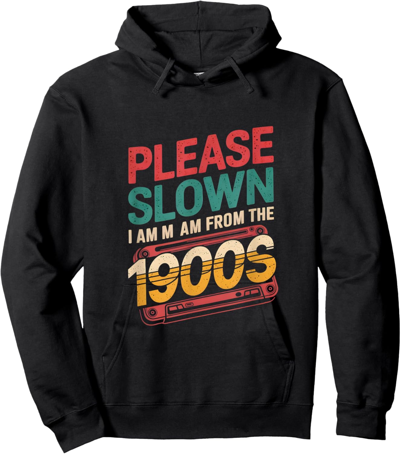 Please Slow Down I Am From The 1900s Vintage Funny Sayings Hoodie - Hoodie | Black