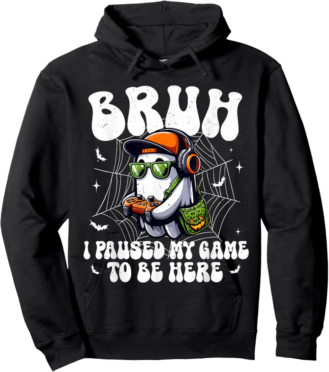 Bruh I Paused My Game To Be Here Funny Gaming Halloween Hoodie - Hoodie | Black