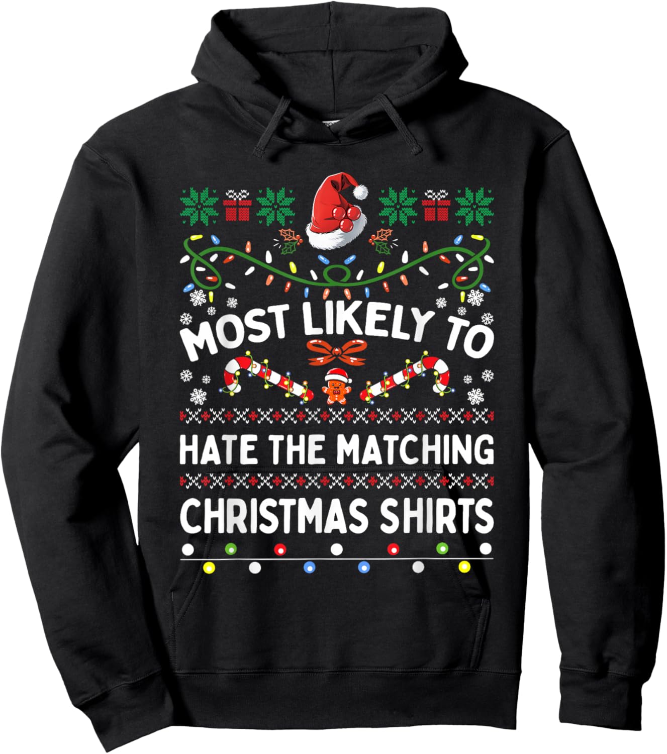 Matching Family Most Likely To Hate The Matching Christmas Hoodie - Hoodie | Black