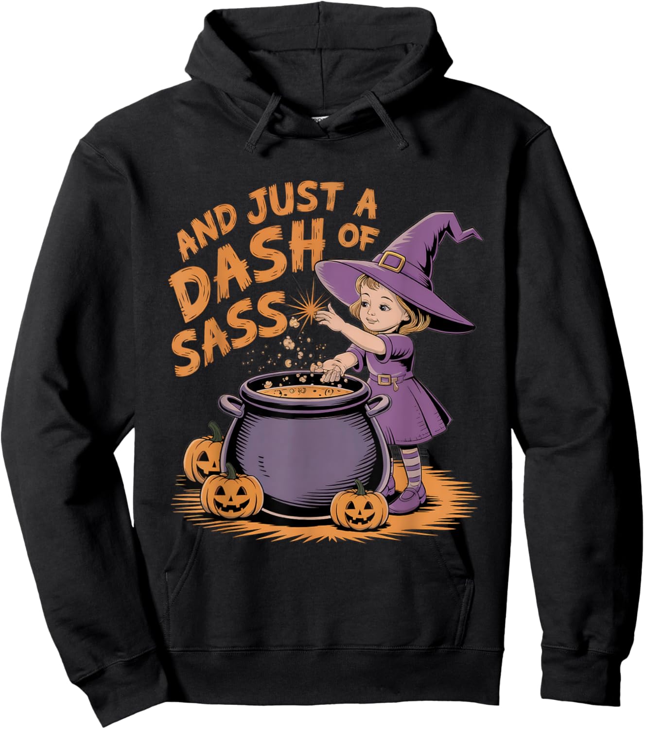 And Just A Dash Of Sass Baby Witch Toddler Youth costume Hoodie - Hoodie | Black
