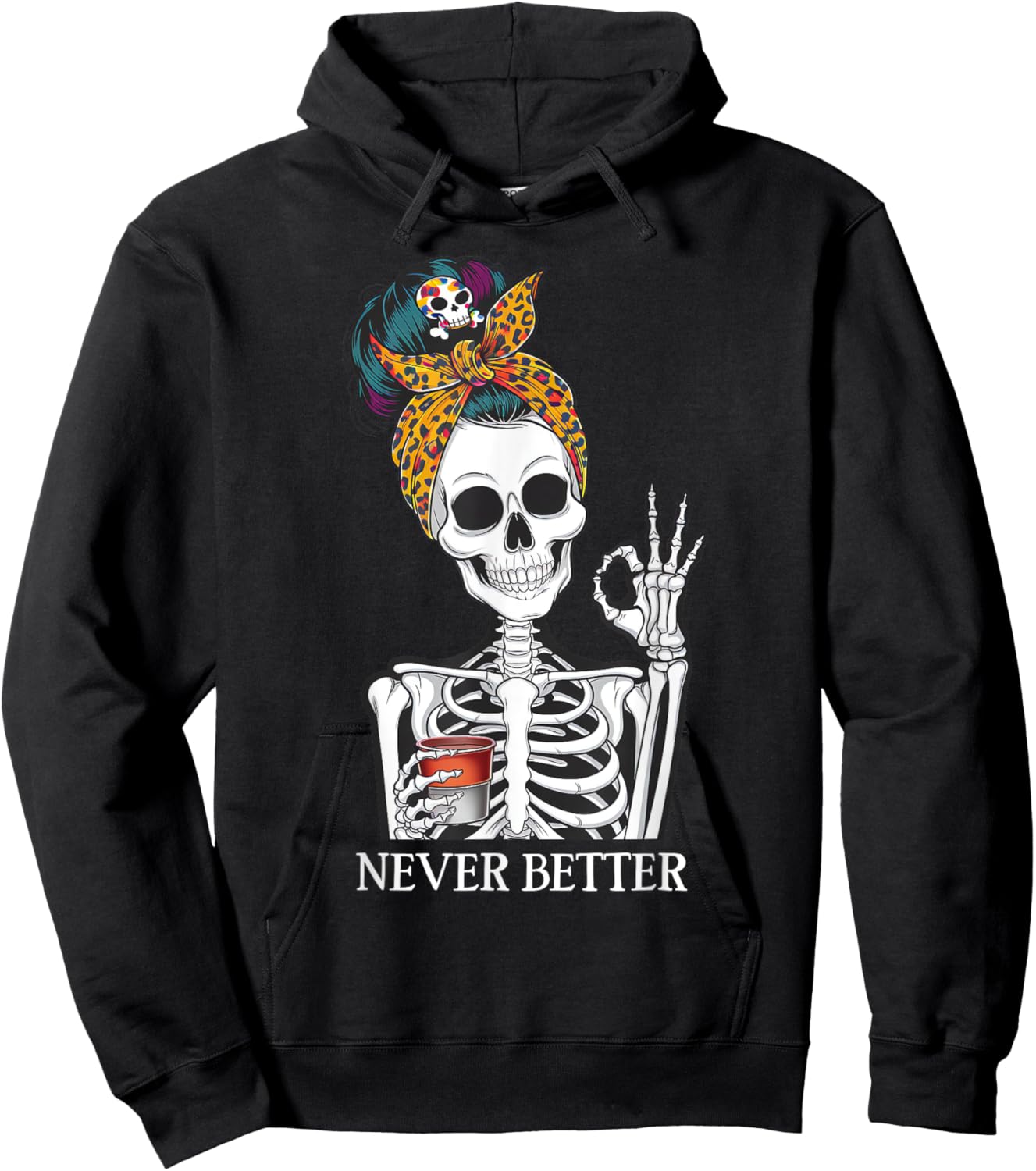 Messy Bun Drinking Coffee Never Better Skeleton Hoodie - Hoodie | Black