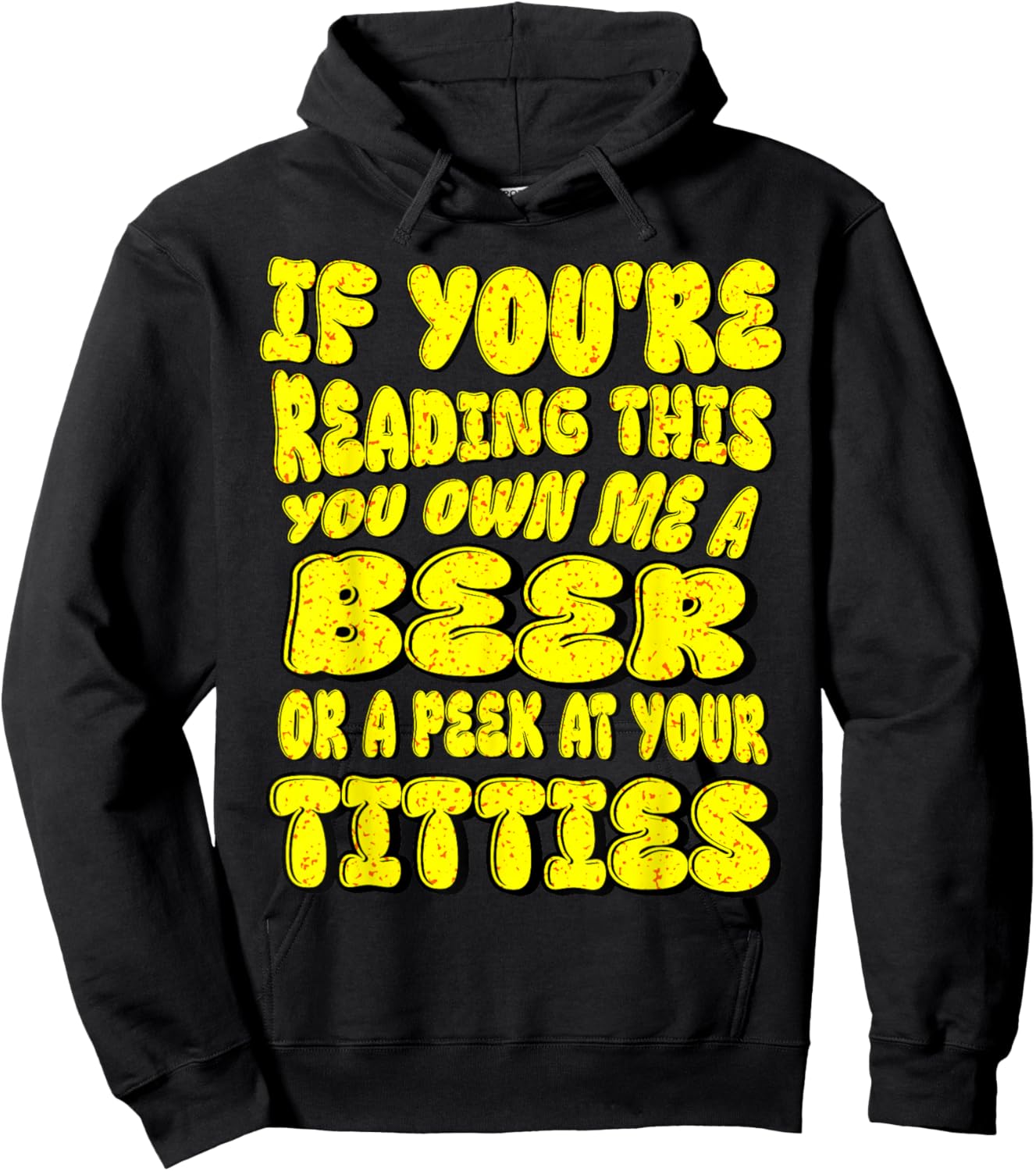 Funny ,Beer ,Lover ,If You're Reading This You Owe Me A Beer Hoodie - Hoodie | Black