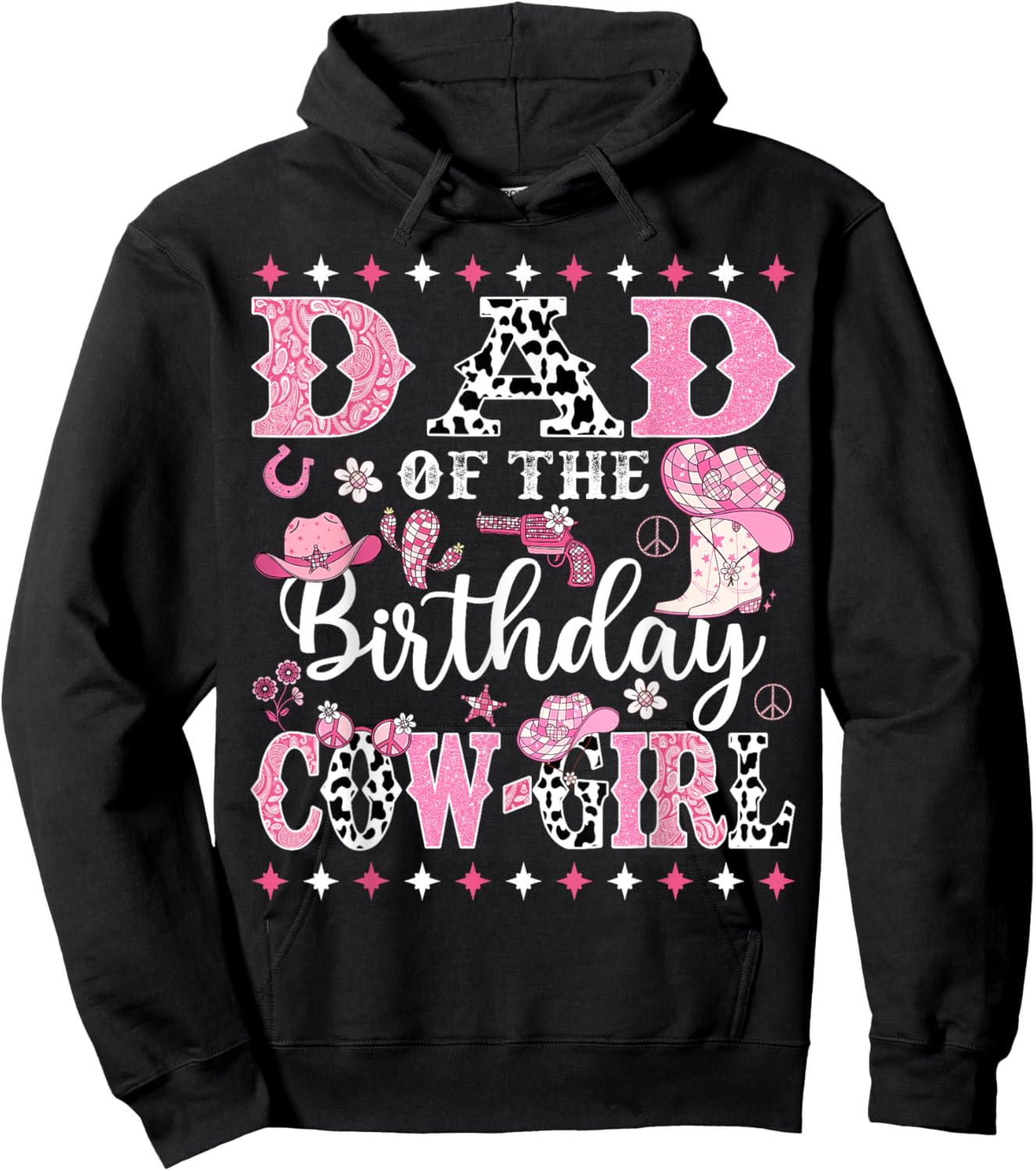 Dad Of The Birthday CowGirl Rodeo CowGirl Birthday Hoodie - Hoodie | Black