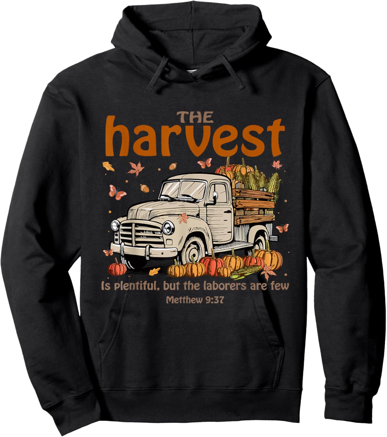The Harvest Is Plentiful and Workers Are Few Vintage Truck Hoodie - Hoodie | Black