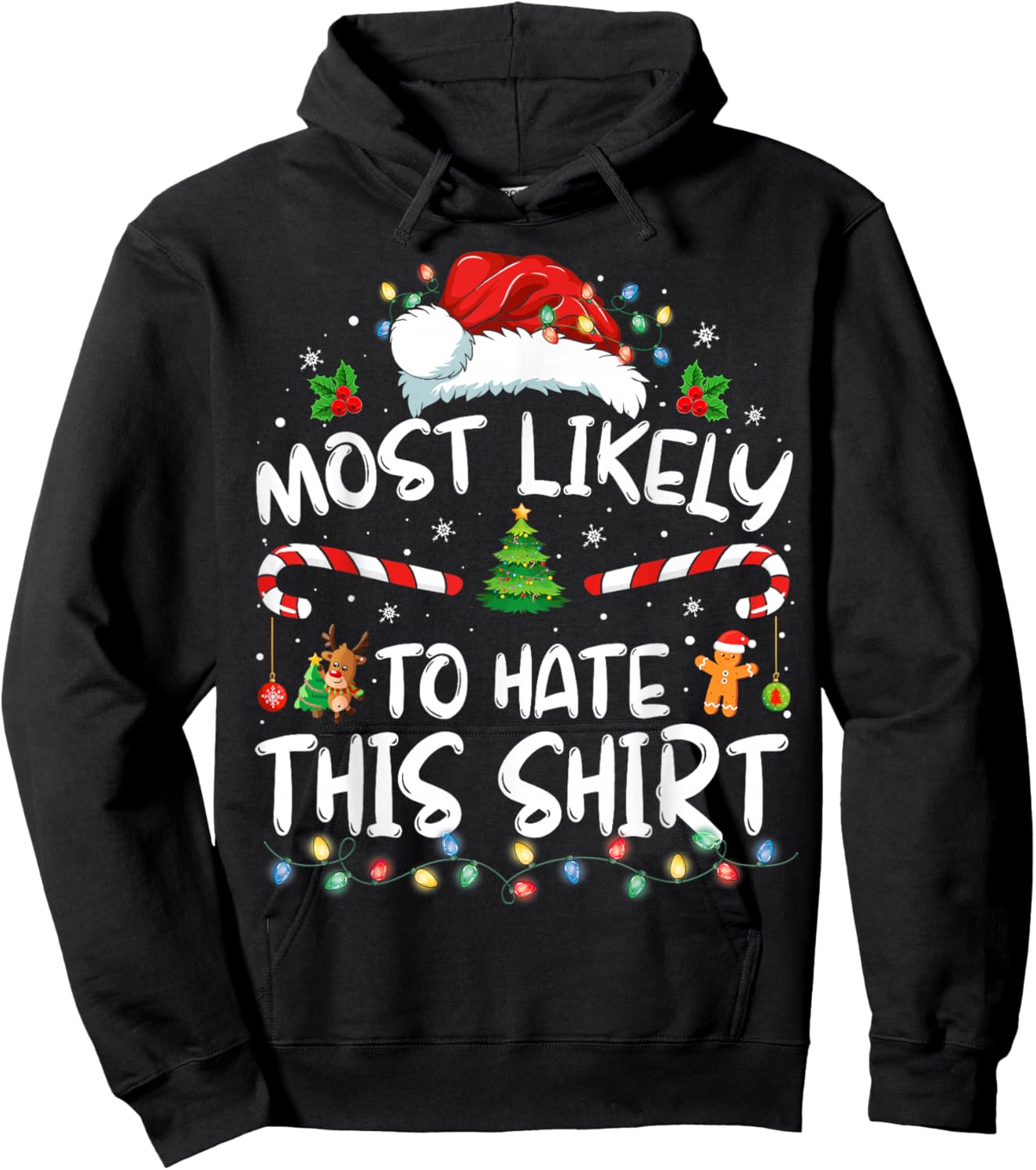 Most Likely To Hate This Shirt Family Christmas Pajamas Hoodie - Hoodie | Black