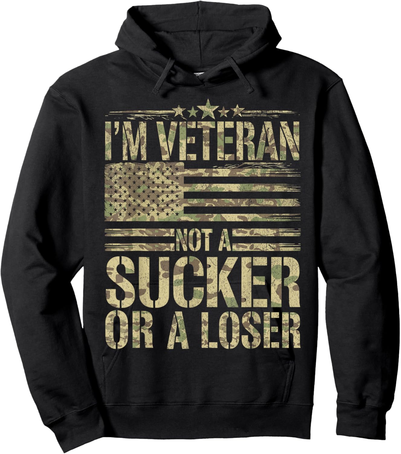 American Soldier US I'm Veteran Not A Sucker Or A Loser Hoodie - Hoodie | Black
