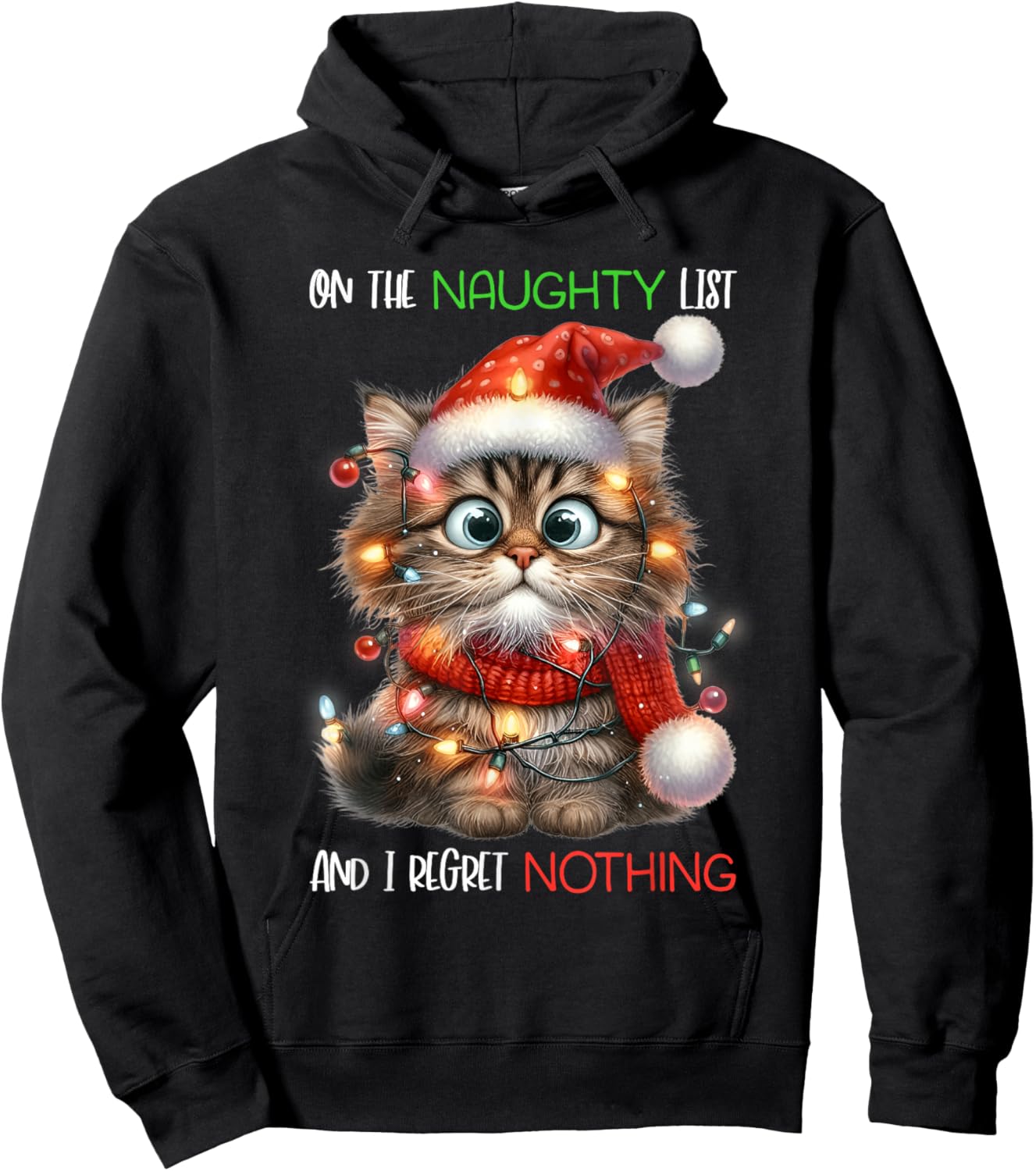 On The Naughty List And I Regret Nothing Cat Christmas Funny Men Women Kids Hoodie - Hoodie | Black