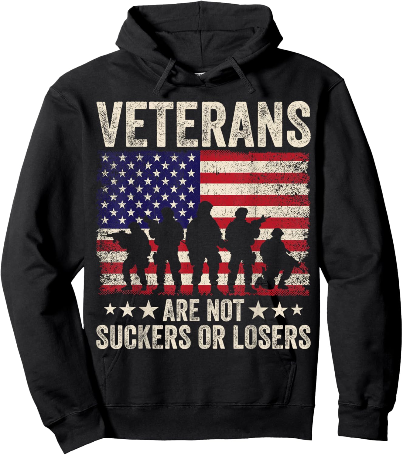 Veterans Are Not Suckers Or Losers Patriotic Veterans Day Hoodie - Hoodie | Black