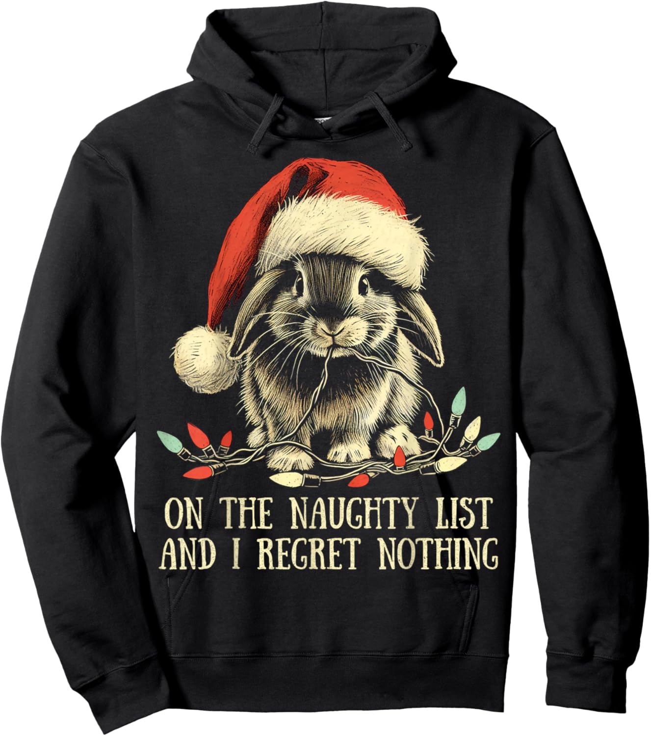 On The Naughty List And I Regret Nothing Rabbit Christmas Hoodie - Hoodie | Black