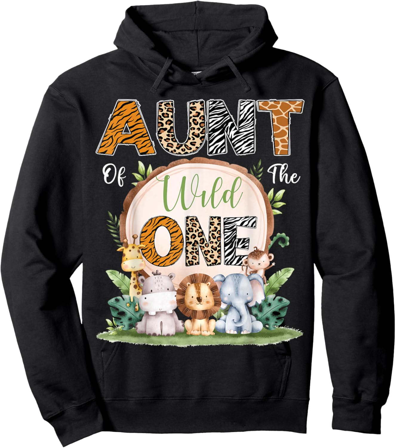 Aunt Of The Wild One First Birthday Safari Woodland Hoodie - Hoodie | Black