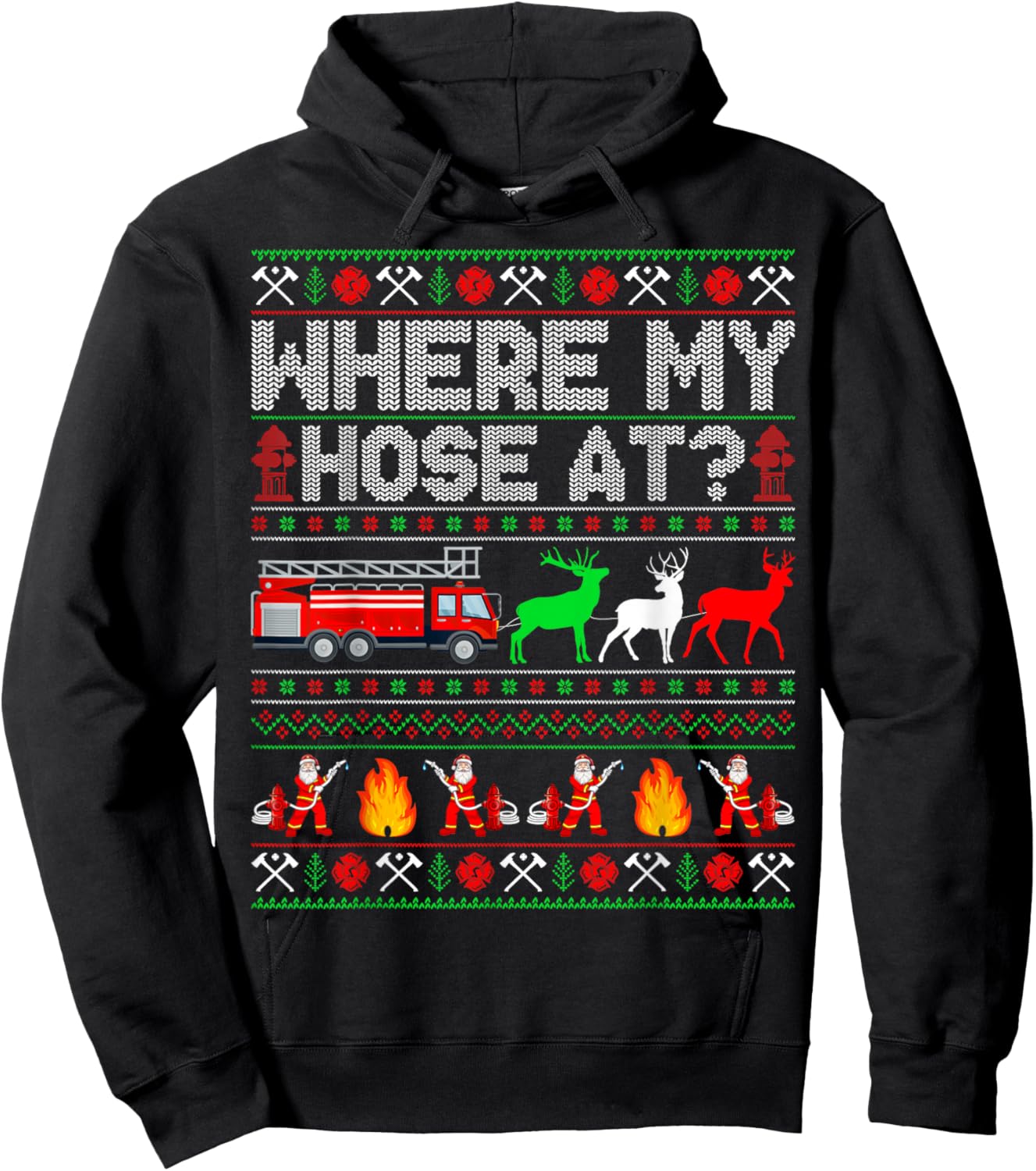 Where My Hose At Firefighter Fire Truck Ugly Christmas Hoodie - Hoodie | Black