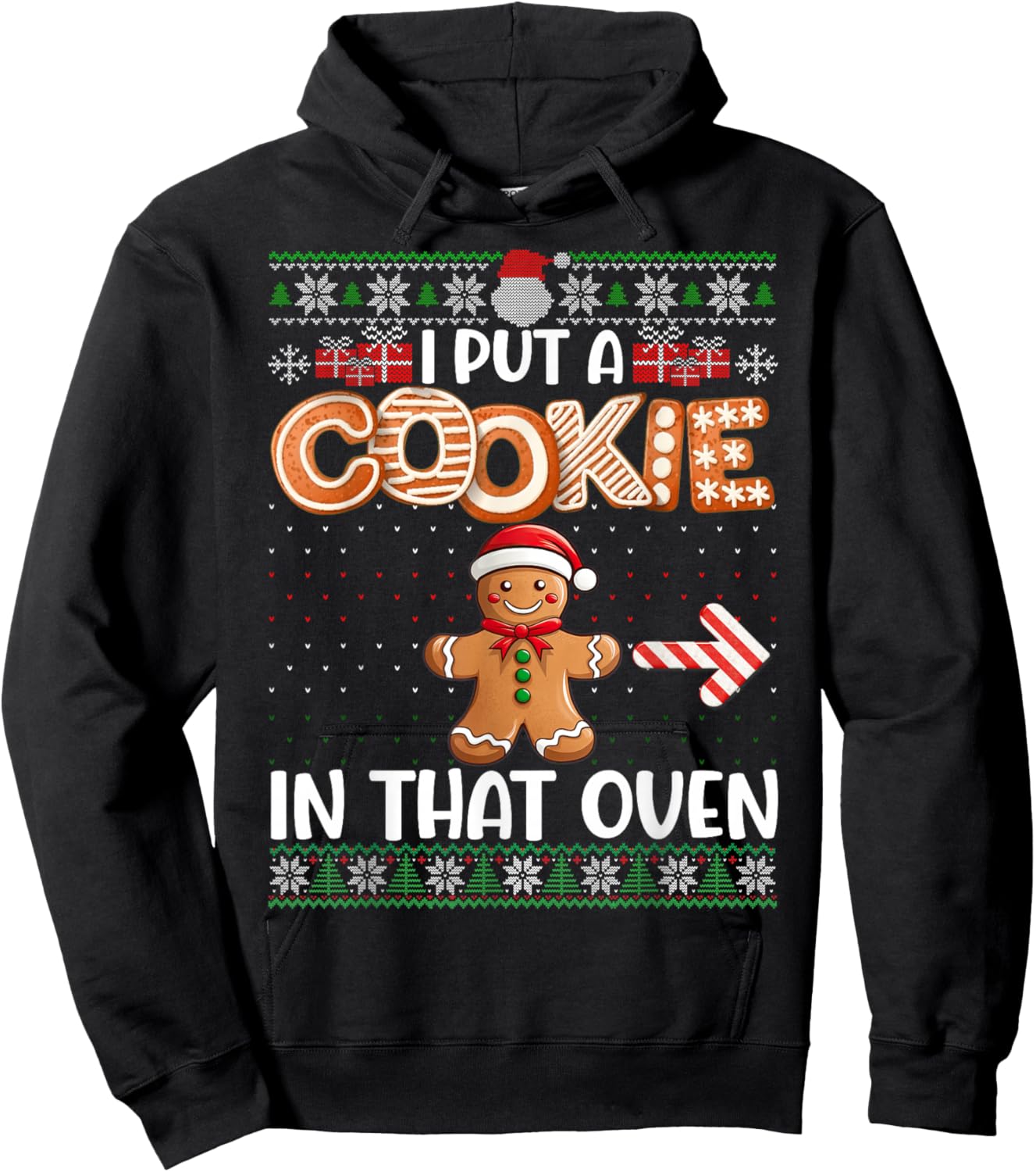 Funny I Put Cookie In That Oven Matching Couple Ugly Sweater Hoodie - Hoodie | Black