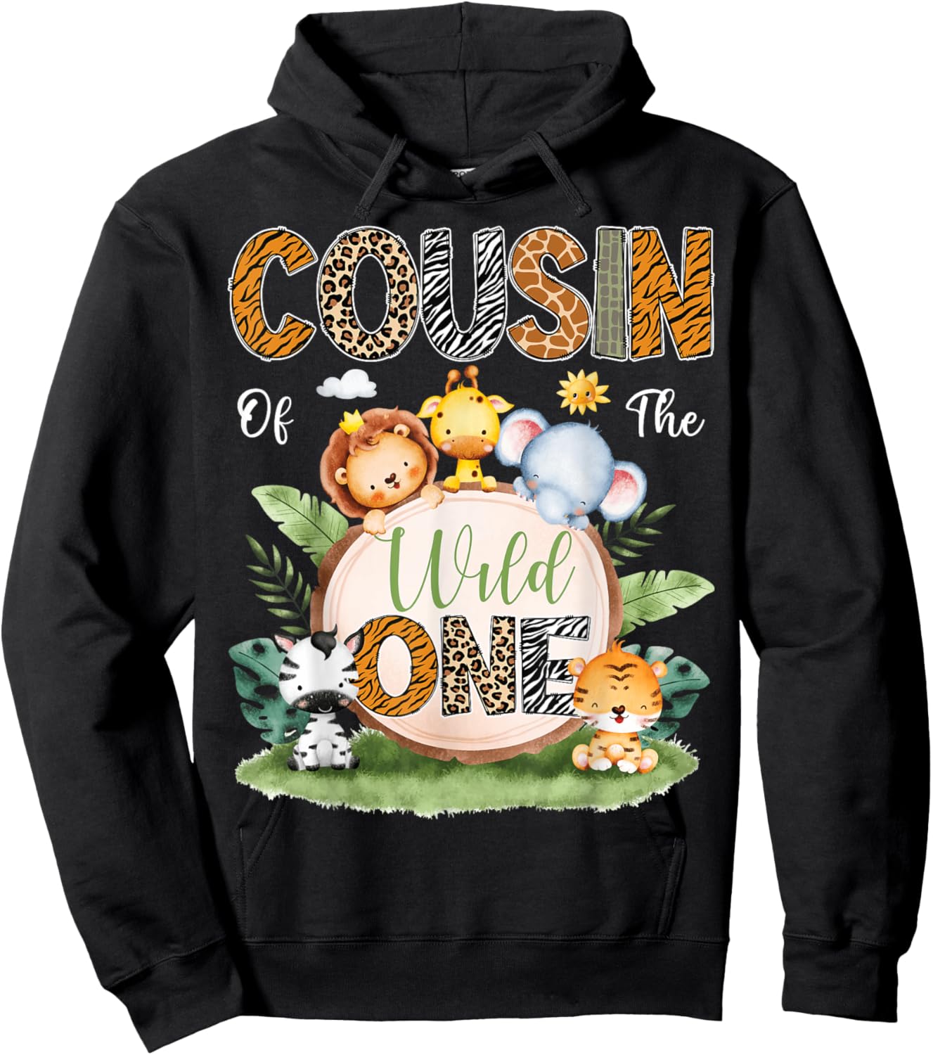 Cousin Of The Wild One 1St Birthday Kids Safari Jungle Hoodie - Hoodie | Black