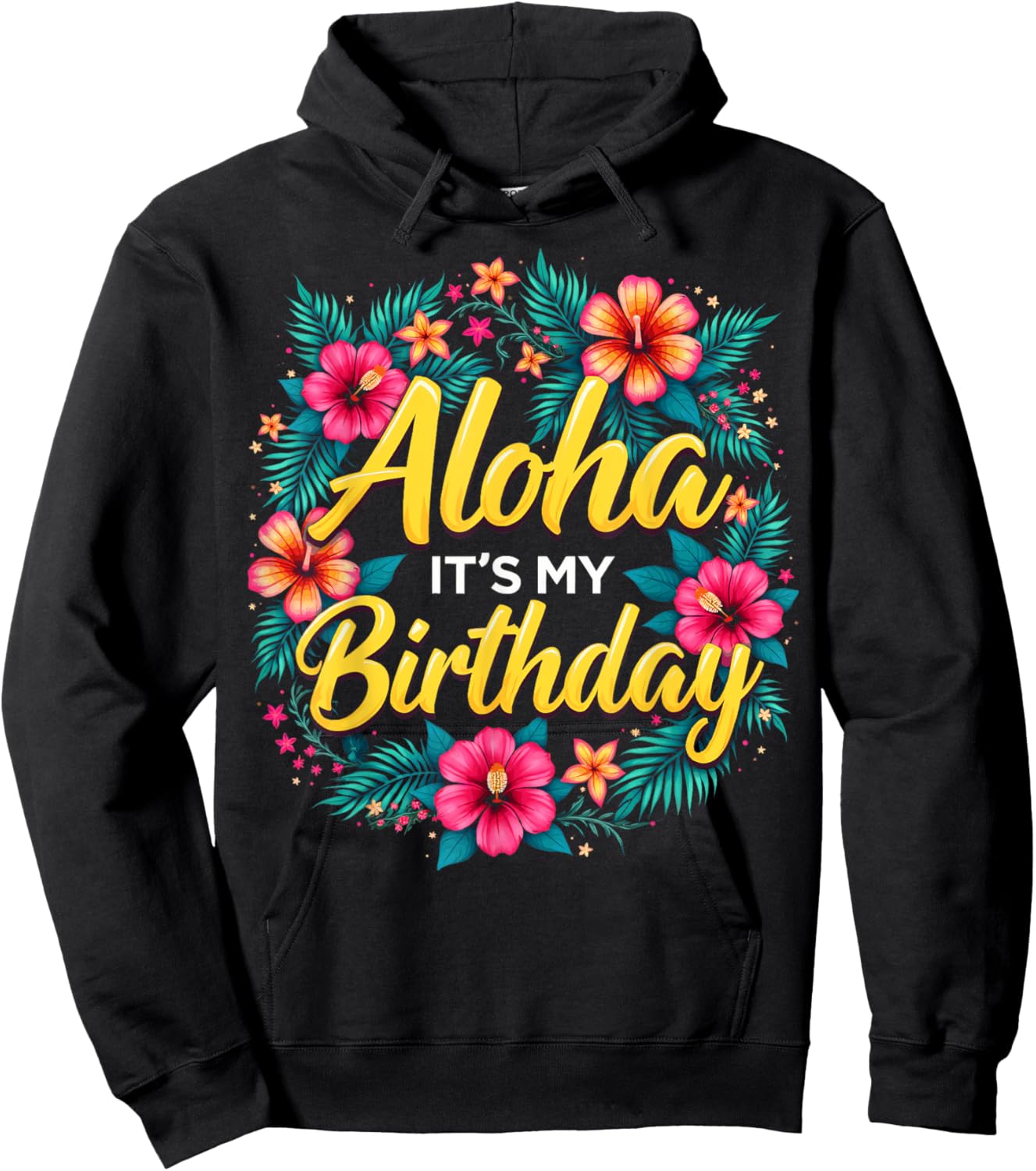 Tropical Birthday Girl Luau Birthday Aloha It's My Birthday Hoodie - Hoodie | Black