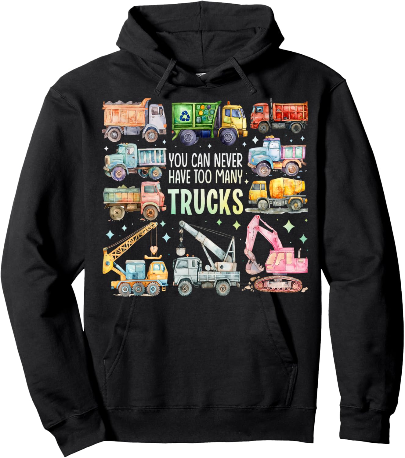 You Can Never Have Too Many Trucks Boys Construction Trucks Hoodie - Hoodie | Black