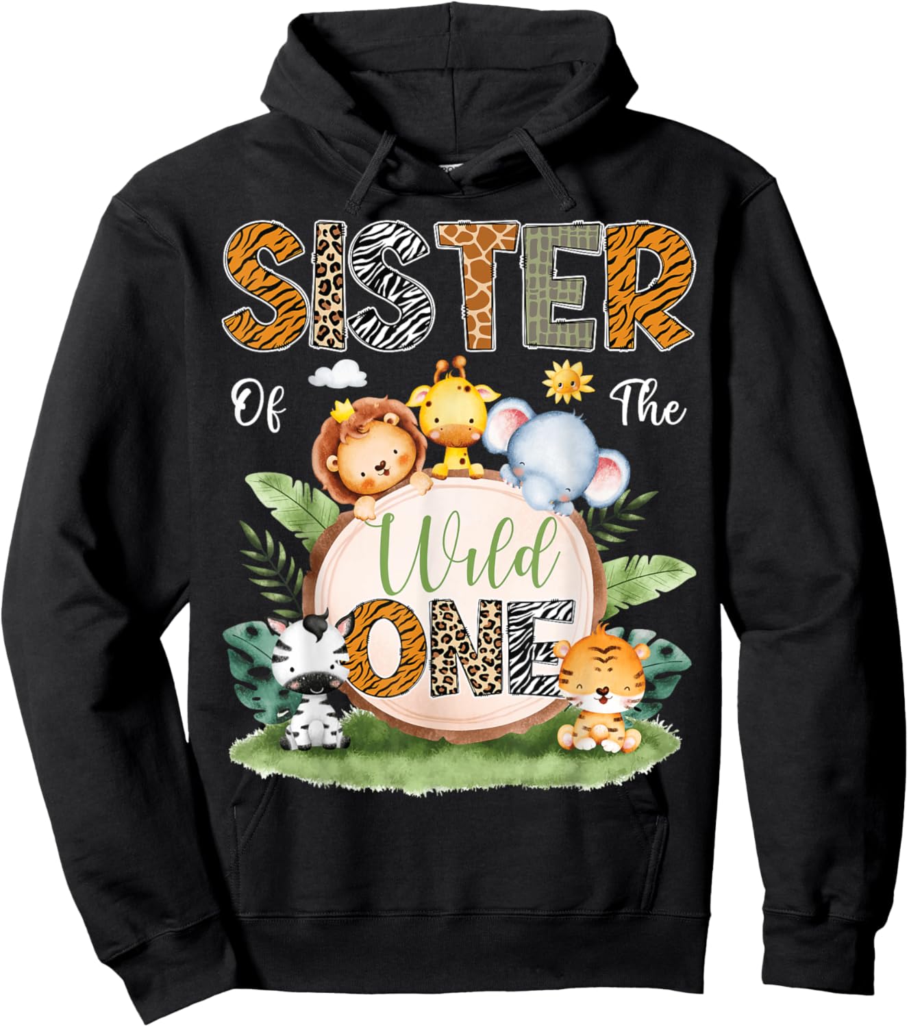 Sister Of The Wild One 1St Birthday Kids Safari Jungle Hoodie - Hoodie | Black
