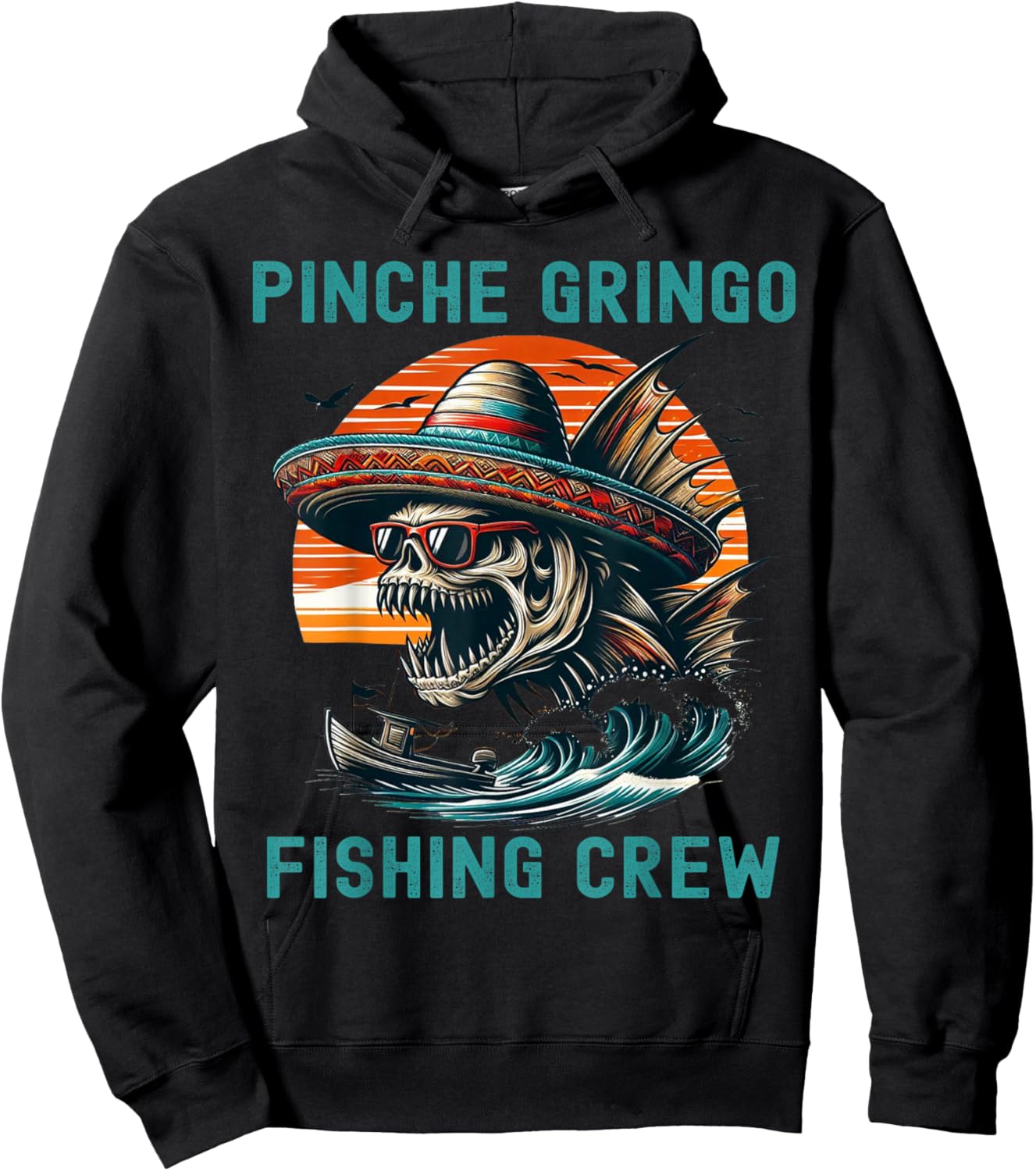 Funny Skeleton Mexico Pinche Gringo Fishing Crew Fisherman Hoodie - Hoodie | Black