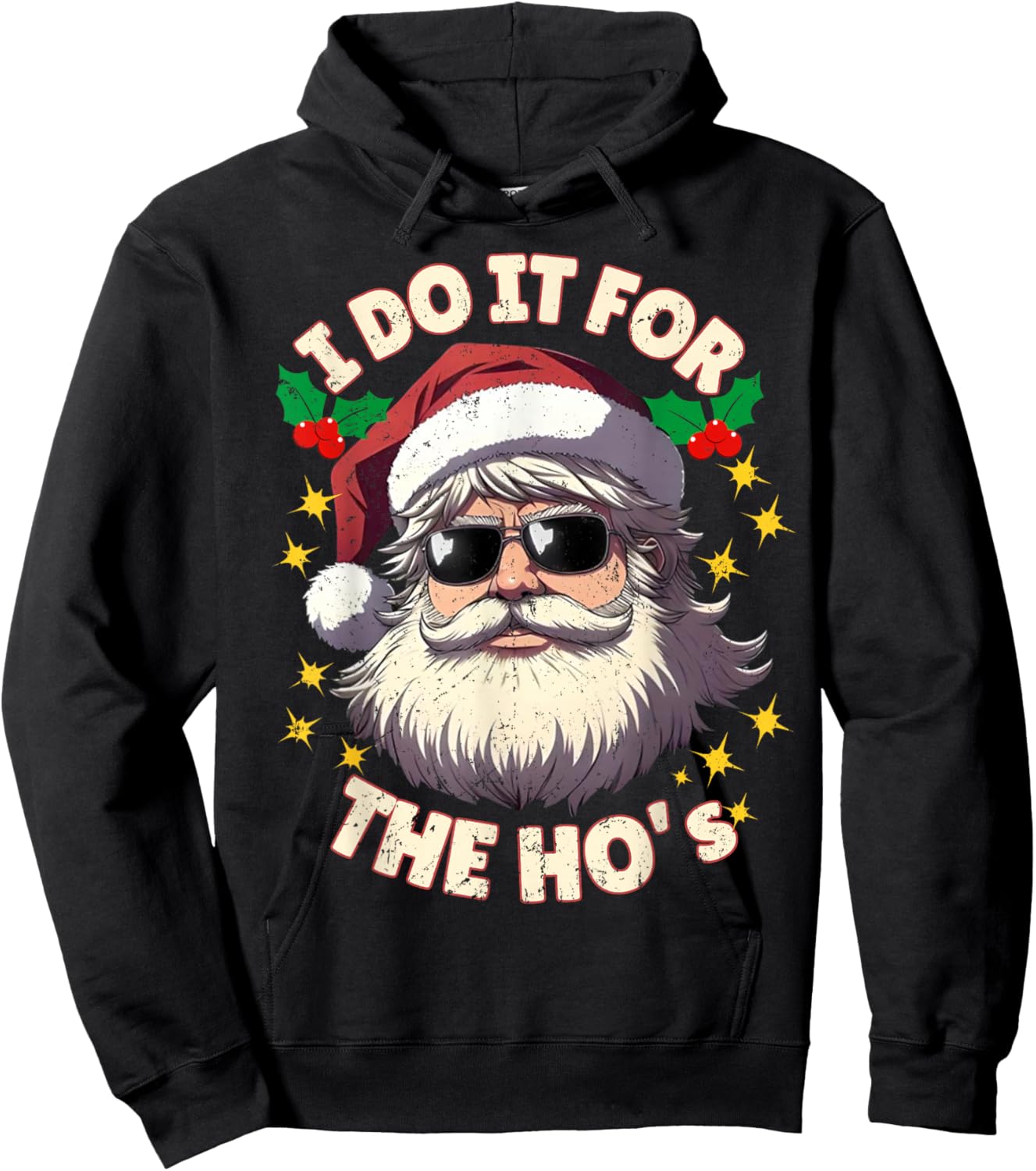 I Do It for The Ho's Funny Inappropriate Xmas Dirty Adult PJ Hoodie - Hoodie | Black
