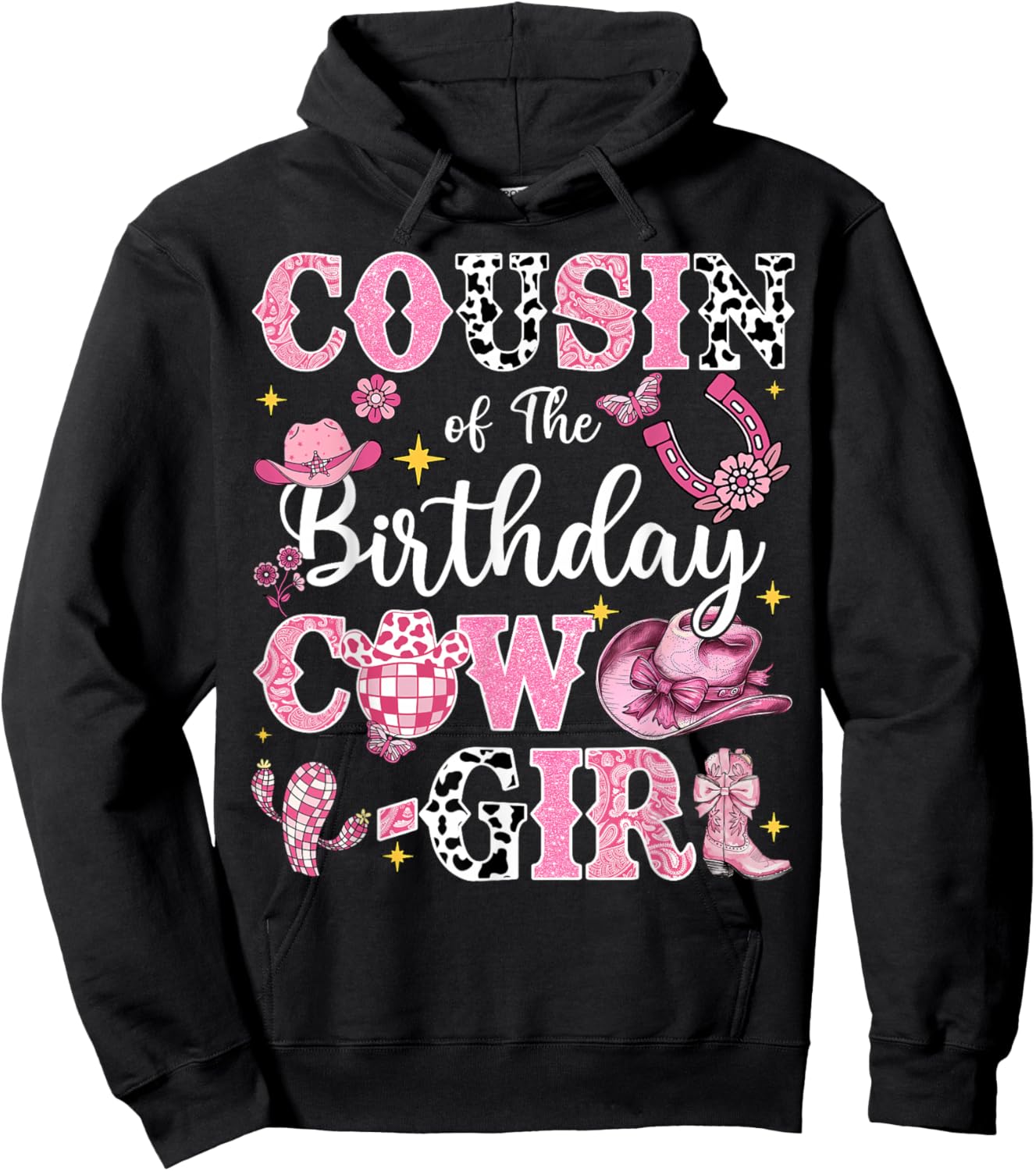 Cousin Of The Birthday Cow-Girl Rodeo Cousin Bday Party Hoodie - Hoodie | Black