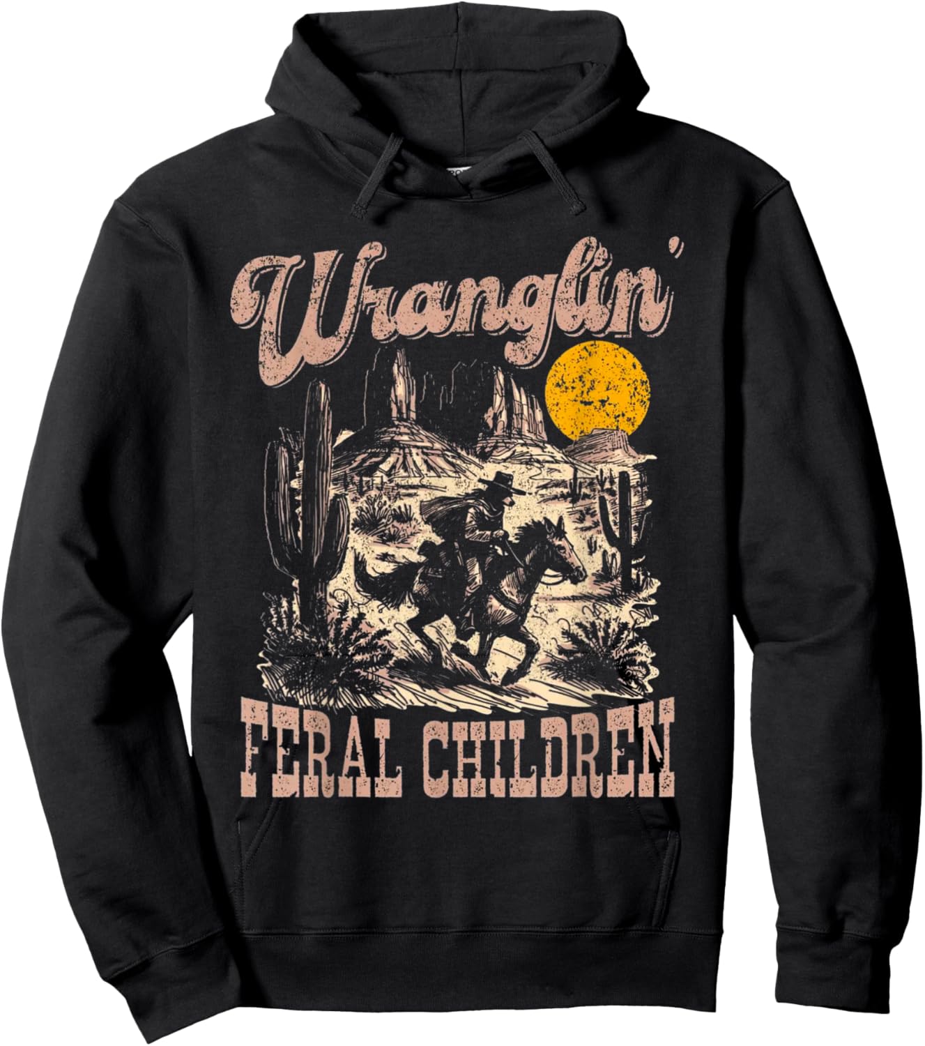 Wranglin' Feral Children Western Cowboy Raccoon Riding Horse Hoodie - Hoodie | Black