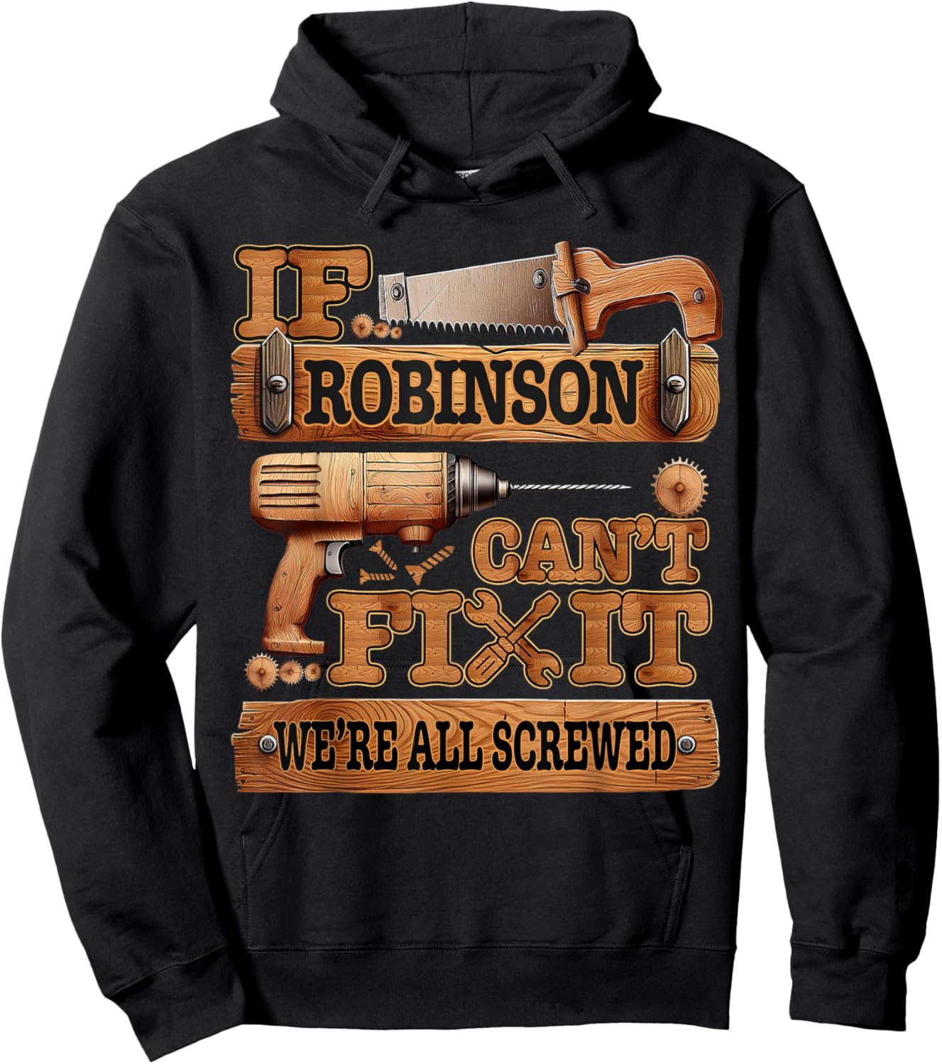 If They Can't Fix It We're All Screwed Robinson Funny - -Adults - Black - Small - Short Sleeve - Cotton Blend - Humorous Design Hoodie - Hoodie | Black