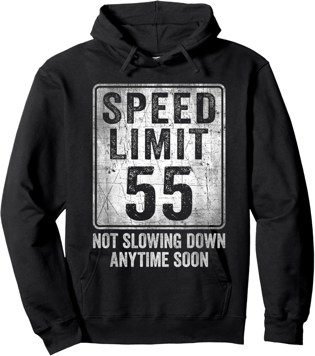 55th Birthday Speed Limit Sign Funny 55 Year Old Man Woman Hoodie - Hoodie | Black