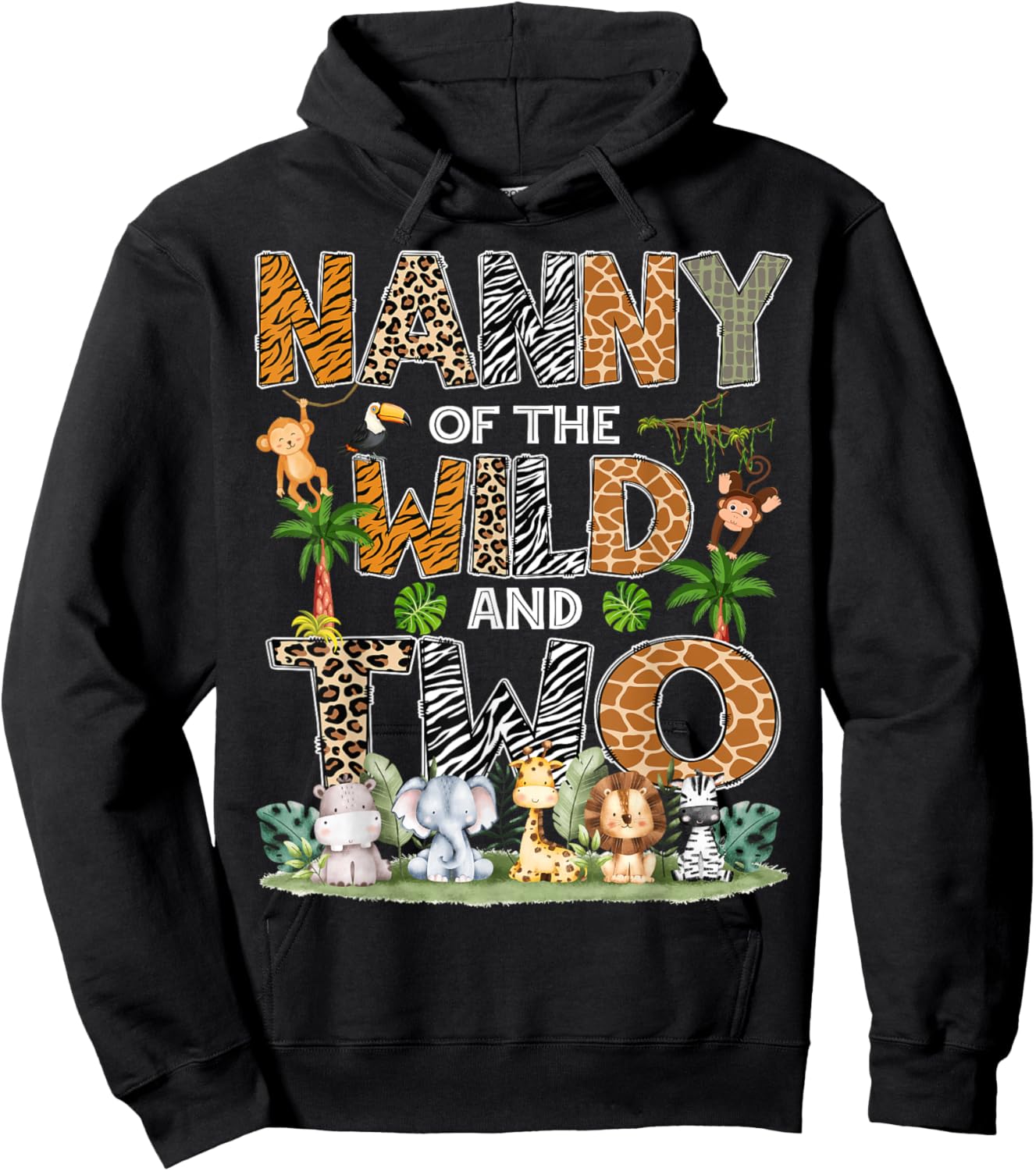 Nanny Of The Wild And Two Zoo Safari Jungle Birthday Hoodie - Hoodie | Black