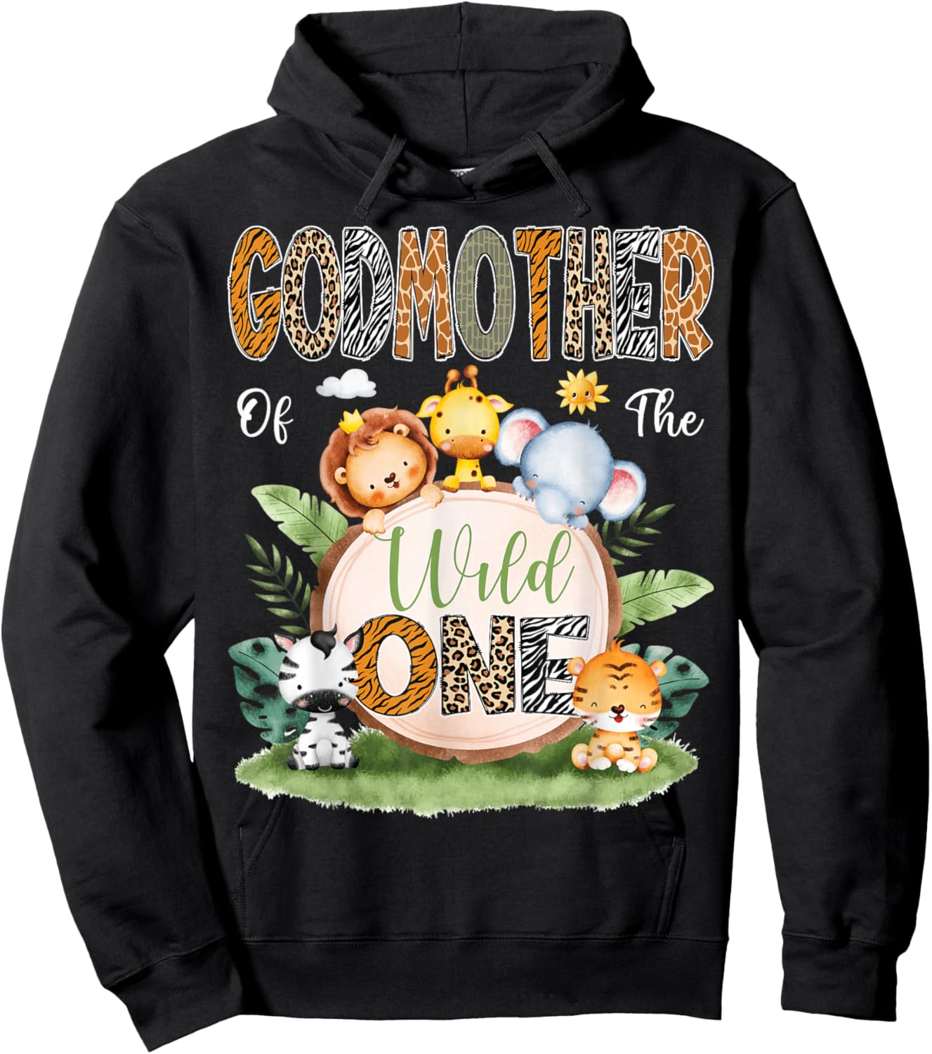 GodMother Of The Wild One 1St Birthday Kids Safari Jungle Hoodie - Hoodie | Black