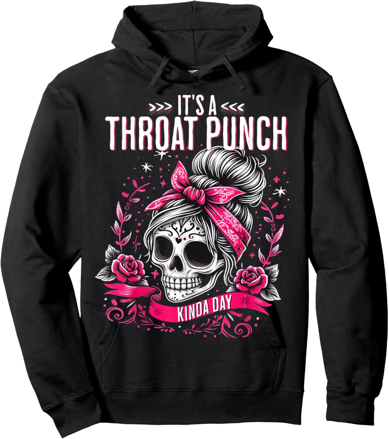 It's A Throat Punch Kind Of Day Floral Skeleton Women's Hoodie - Hoodie | Black