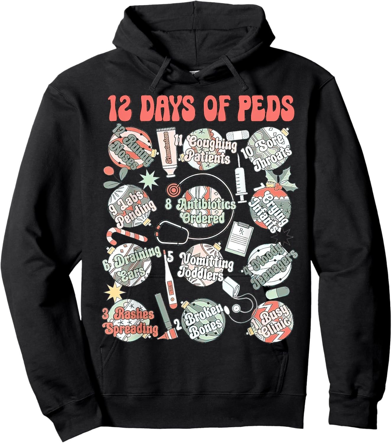 Peds Nurse Apparel, Pediatrics Clinic, 12 Days Of Peds Hoodie - Hoodie | Black