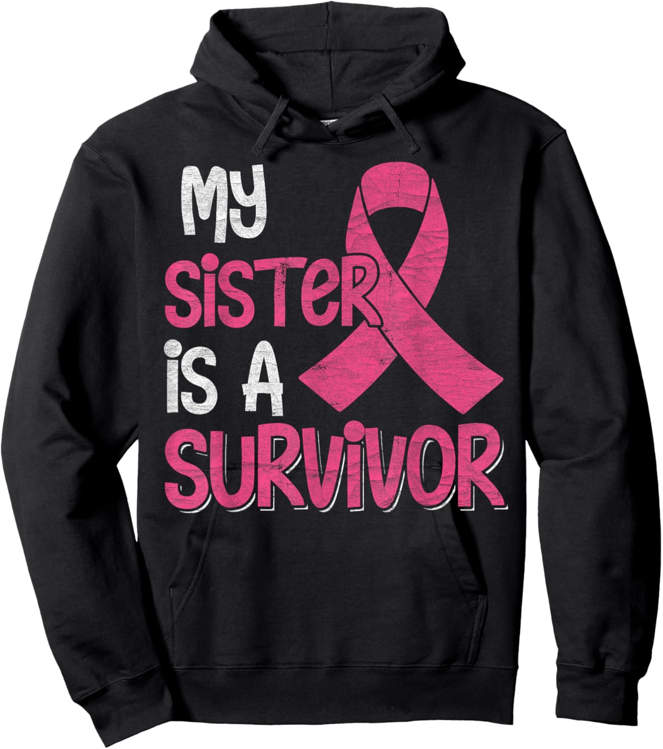 My Sister Is A Survivor - Breast Cancer Support Squad Hoodie - Hoodie | Black