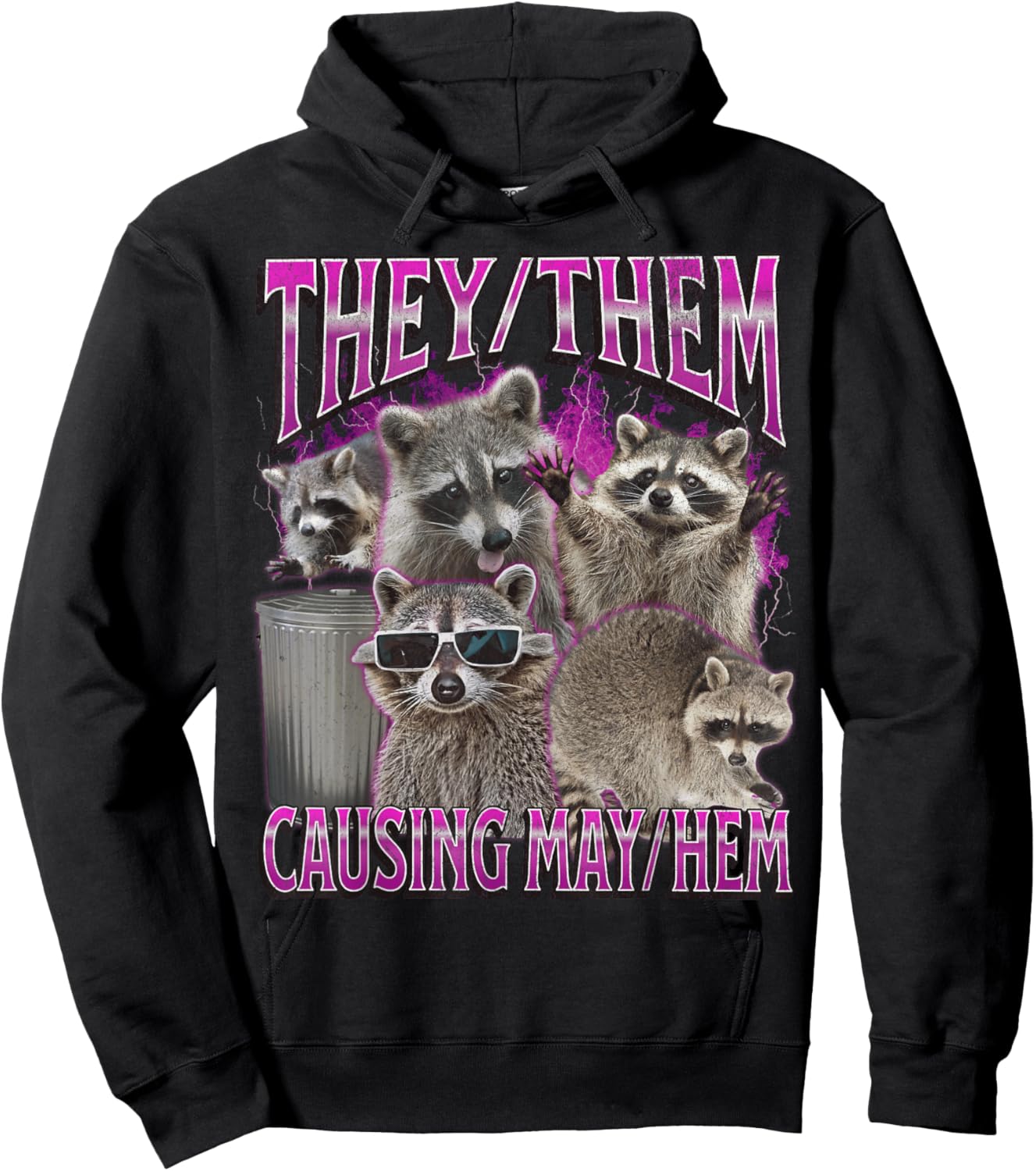 They Them Causing Mayhem Funny Raccoon Meme Bootleg Graphic Hoodie - Hoodie | Black