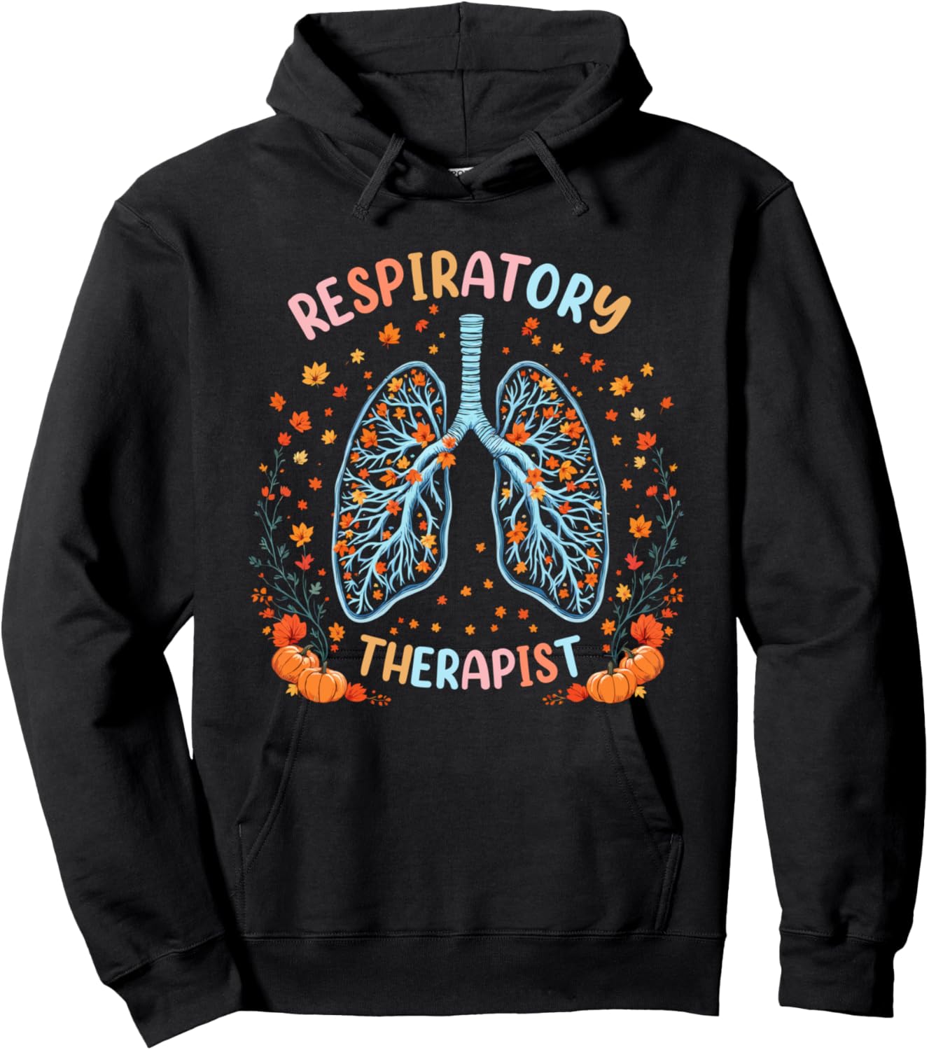 Thanksgiving Respiratory Therapy Therapist Fall Autumn Lung Hoodie - Hoodie | Black