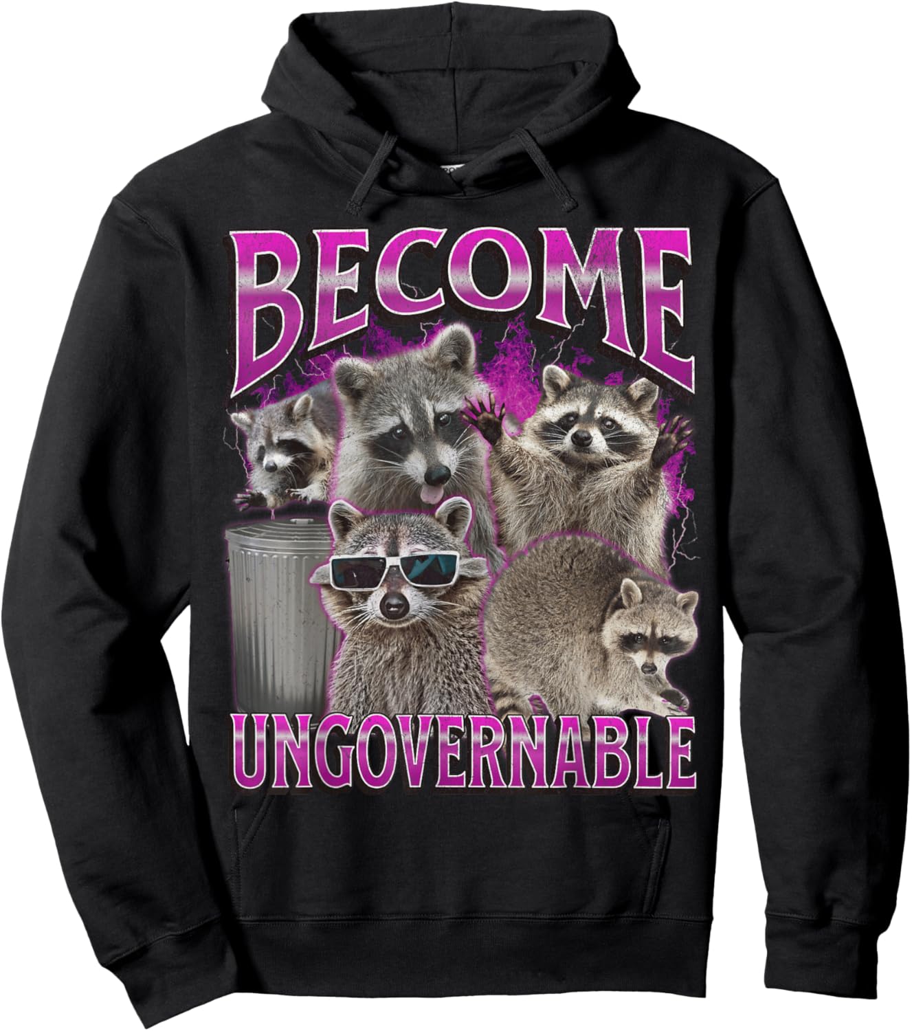 Become Ungovernable Funny Raccoon Meme Bootleg Graphic 90s Hoodie - Hoodie | Black