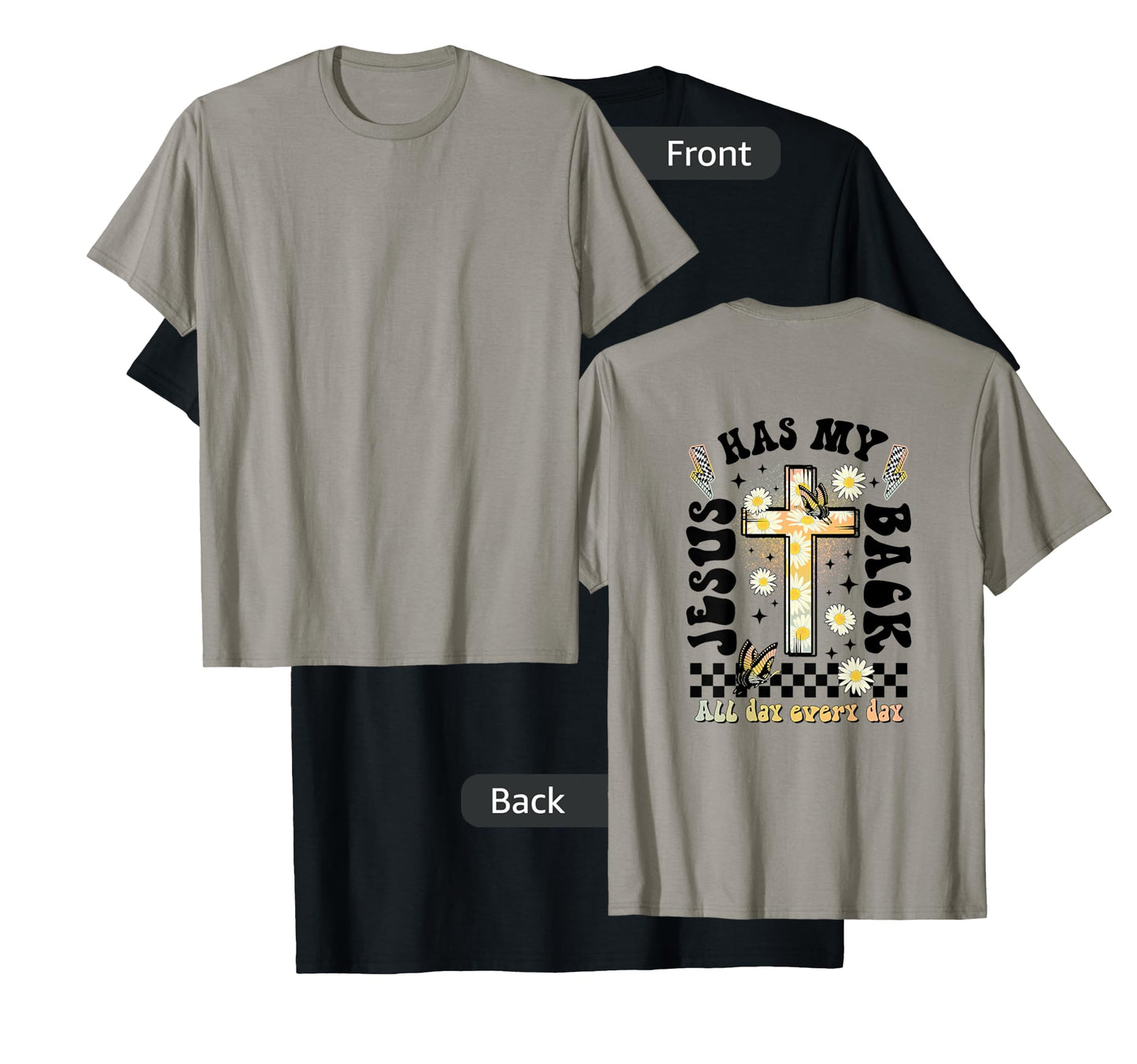 Jesus Has My Back (on back), Christian T-Shirt