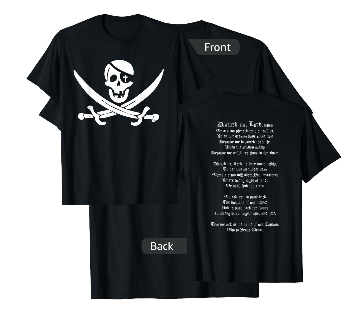 Disturb us Lord Christian Pirate Prayer Shirt T-Shirt