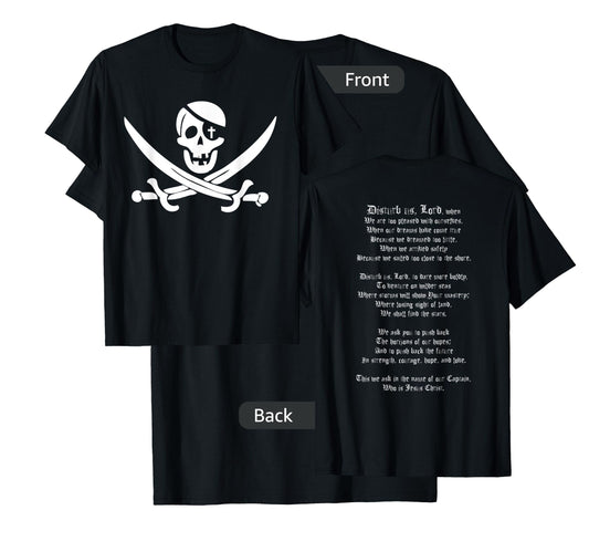 Disturb us Lord Christian Pirate Prayer Shirt T-Shirt
