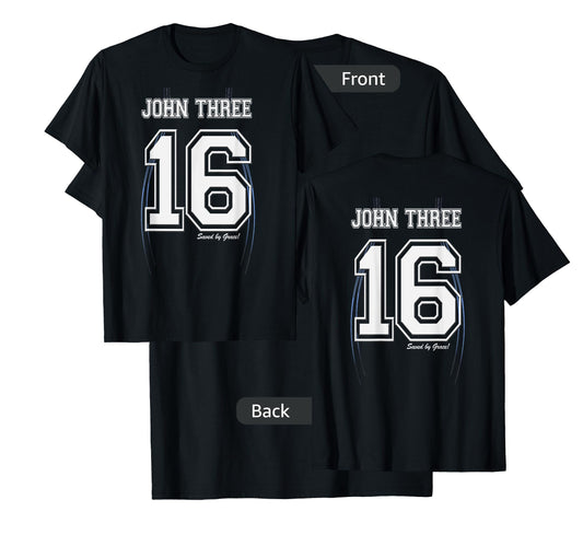 John Three 16 Christian Bible Jersey Style Double Sided T T-Shirt